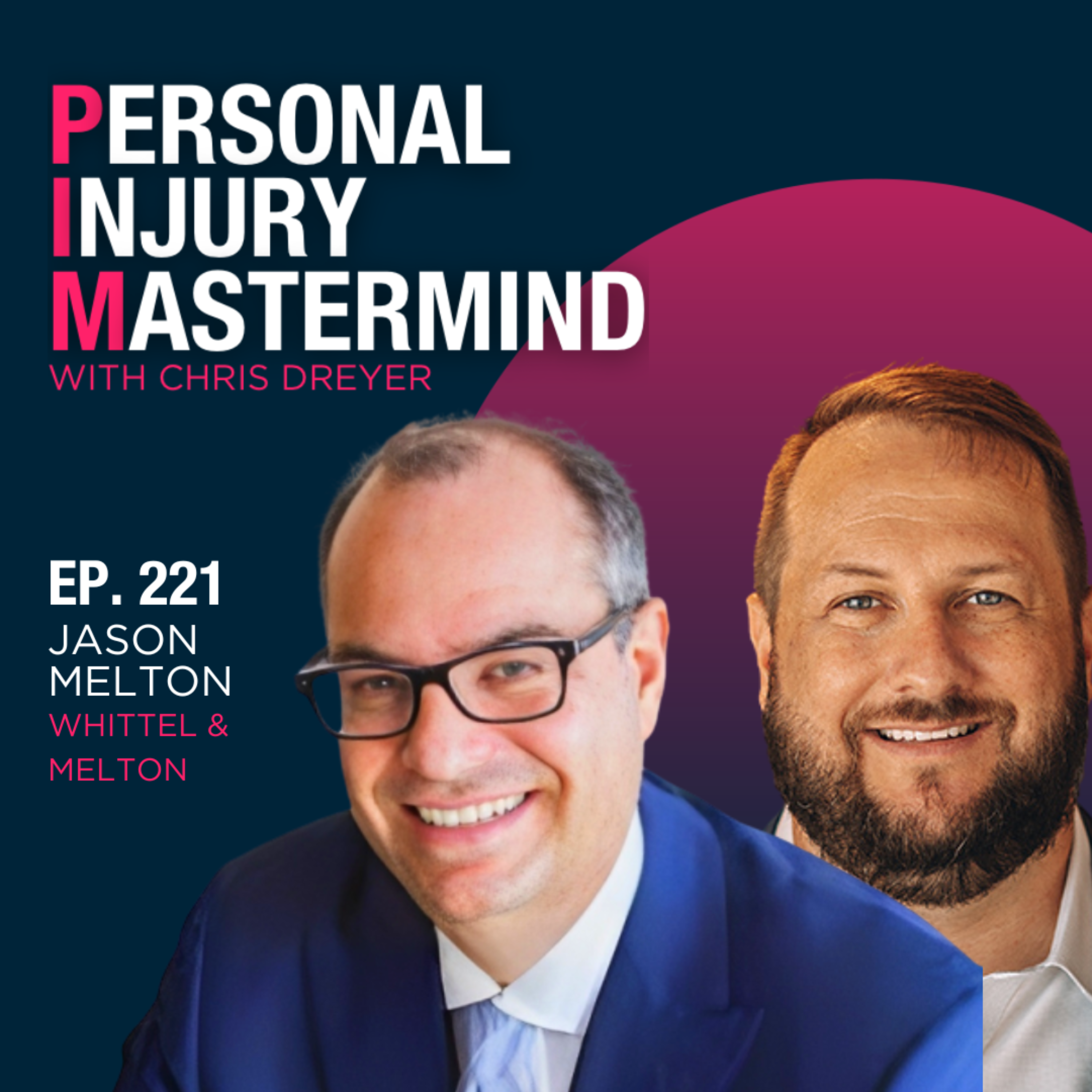 Personal Injury Mastermind w/ Chris Dreyer