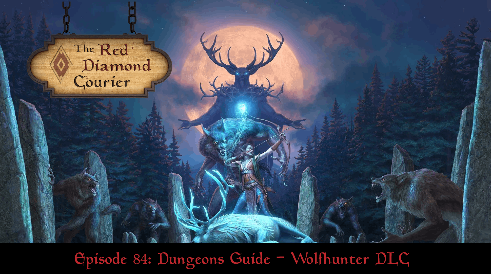 Episode 84: Dungeon Guide - Wolfhunter DLC Image