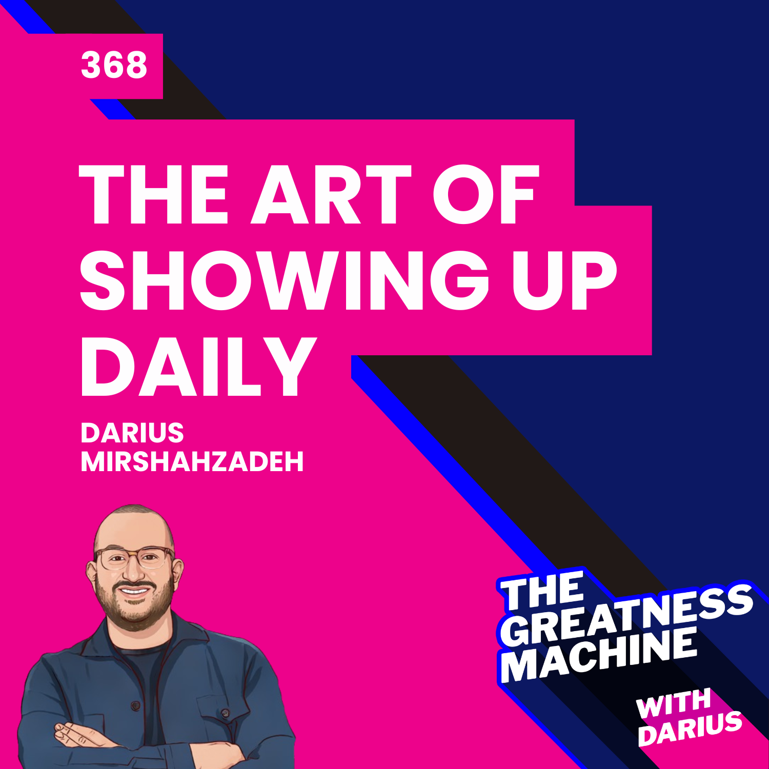 368 | More Than Winning: The Art of Showing Up Daily episode artwork