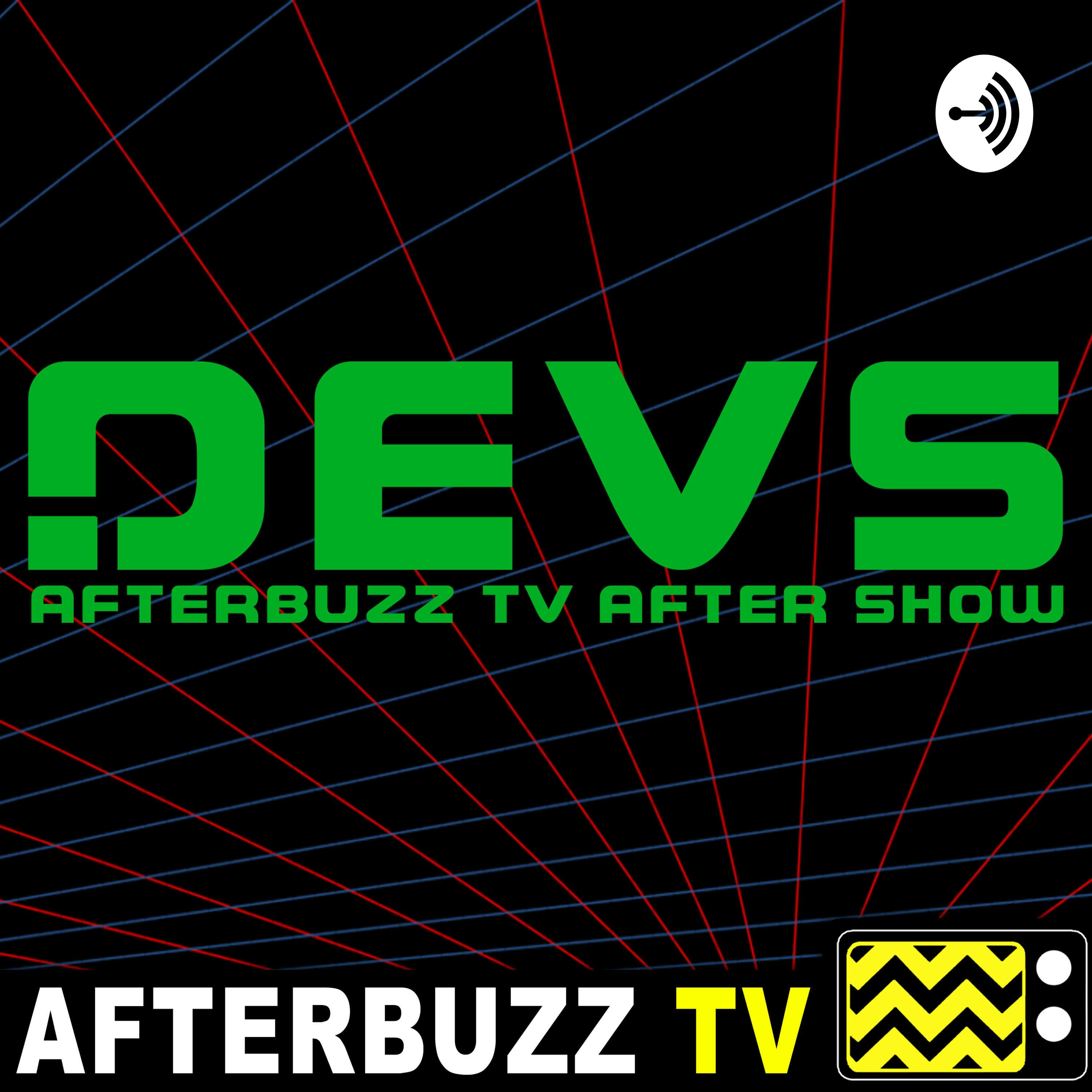 Make Your Own Path – ‘Devs’ Episode 8 After Show