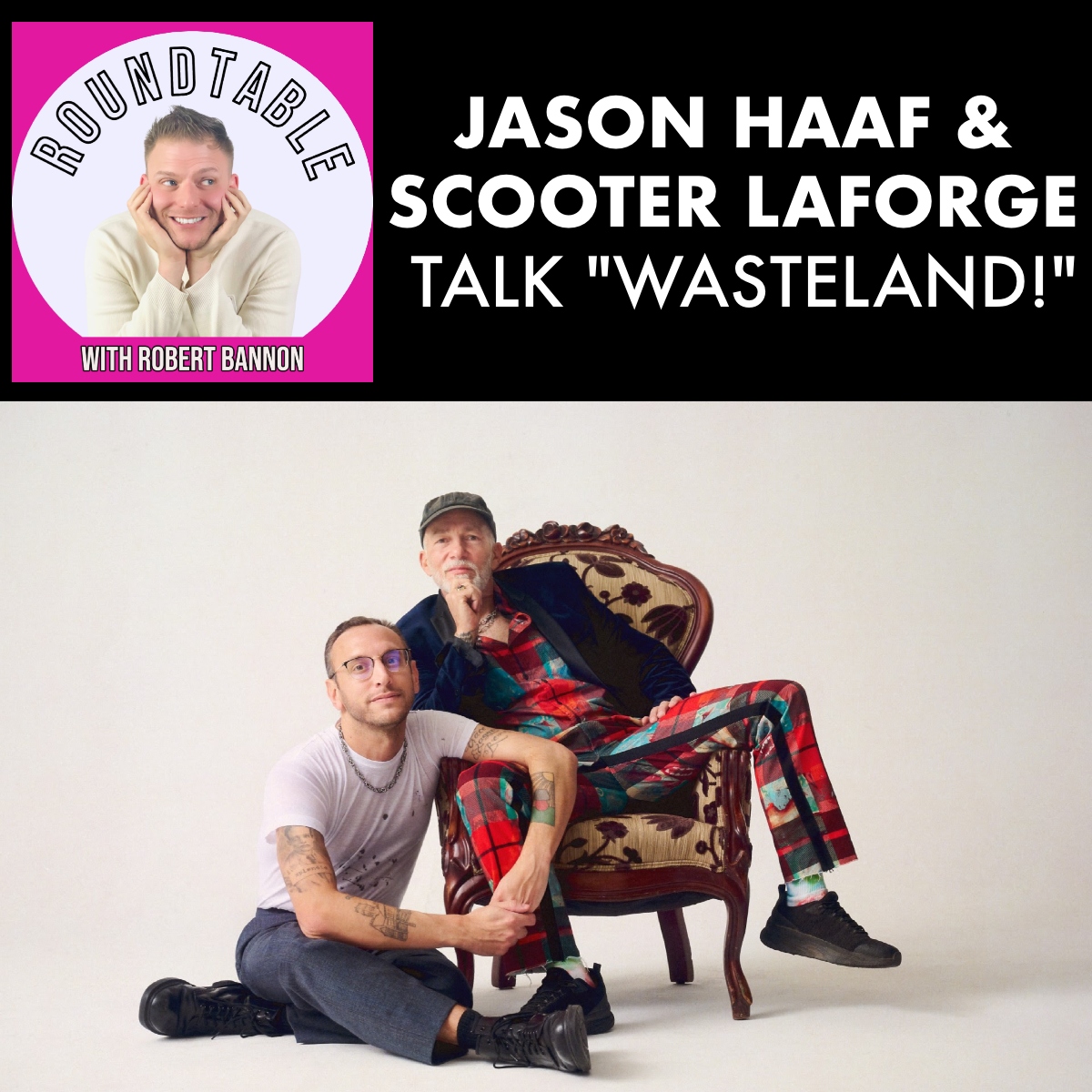 WASTELAND: Jason Haaf & Scooter LaForge Redefine Queer Storytelling Through Art!