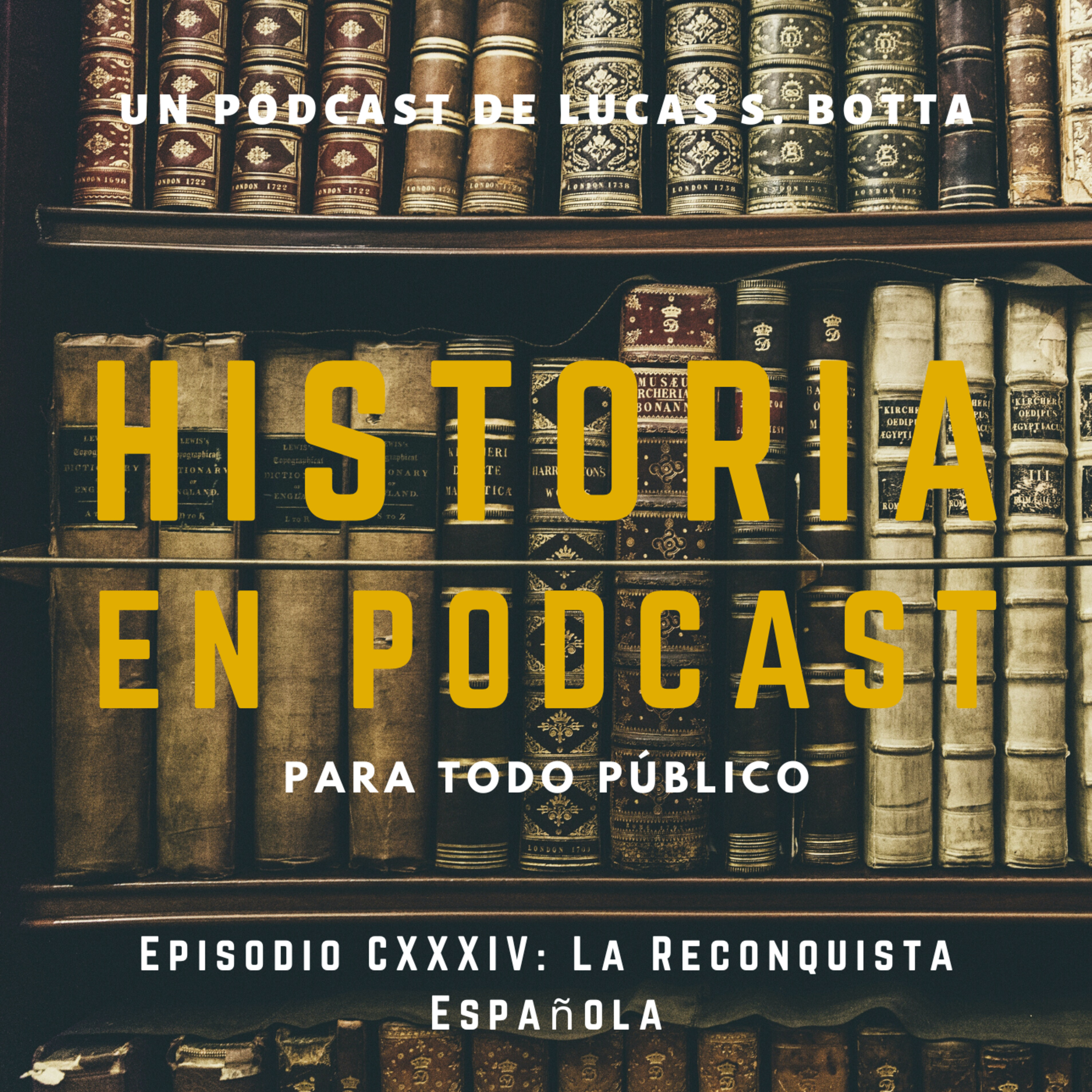 134. La Reconquista Española