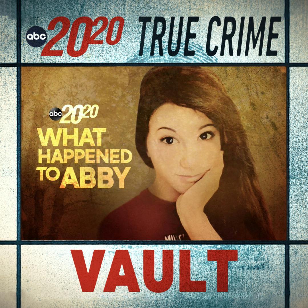 True Crime Vault: What Happened to Abby?