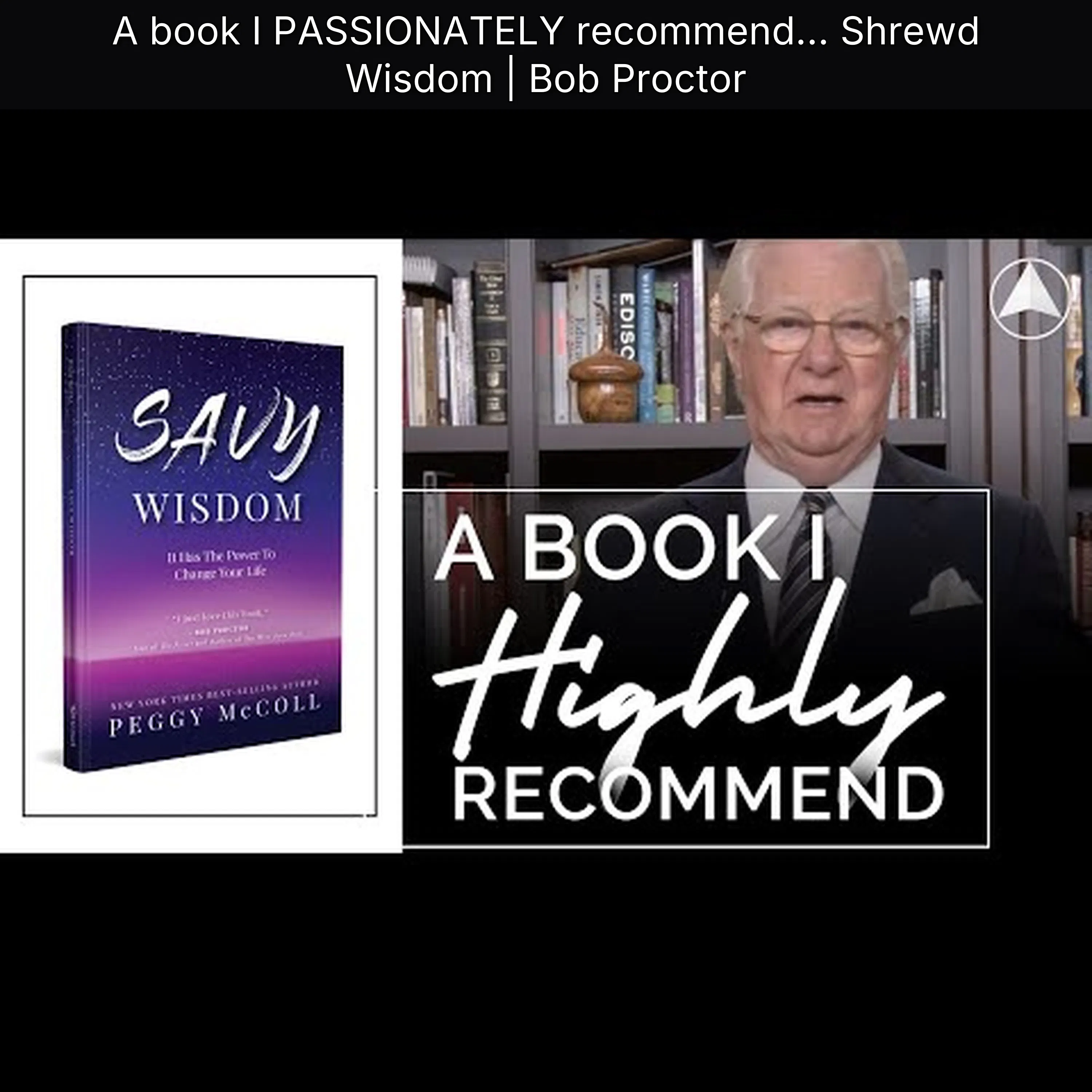 A book I PASSIONATELY recommend... Shrewd Wisdom | Bob Proctor