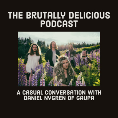 A Casual Conversation with Daniel Nygren of Gaupa- Season 4 Ep. #104 episode artwork