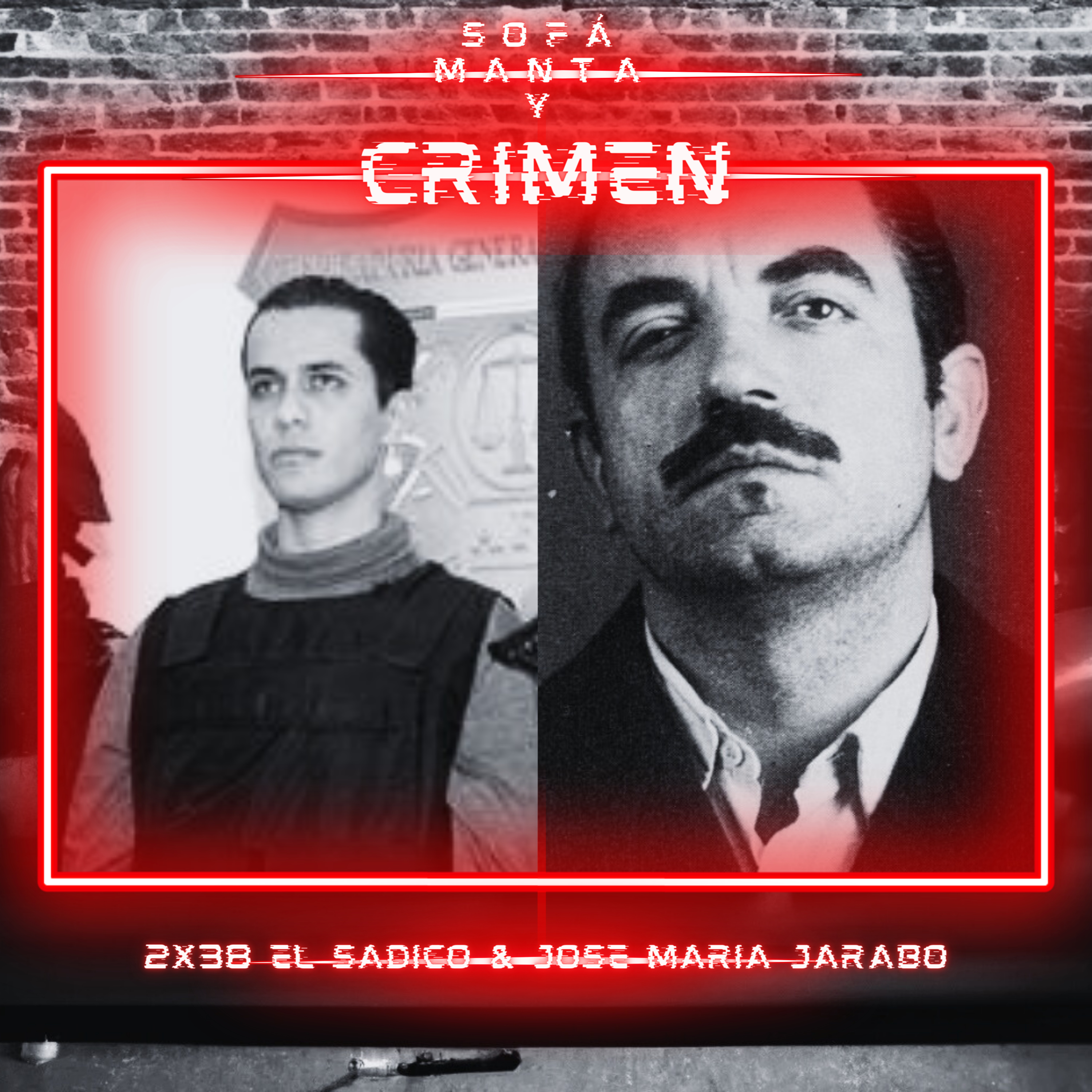 2x38 El sádico & Jose María Jarabo episode artwork