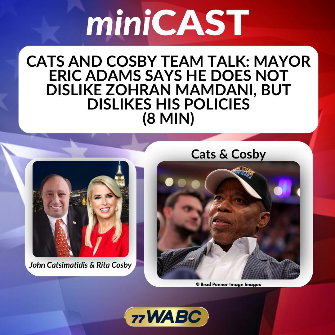 Cats and Cosby Team Talk: Mayor Eric Adams Says He Does Not Dislike Zohran Mamdani, But Dislikes His Policies (8 min) Cats and Cosby Team Talk: Mayor Eric Adams Says He Does Not Dislike Zohran Mamdani, But Dislikes His Policies (8 min)
