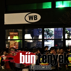 BŰNtények podcast@West-Balkán 2. rész