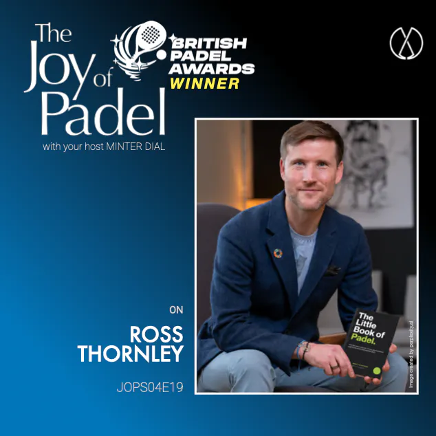 Inside the Little Book of Padel: Ross Thornley’s Personal and Professional Transformation (JOPS04E19) Inside the Little Book of Padel: Ross Thornley’s Personal and Professional Transformation (JOPS04E19)