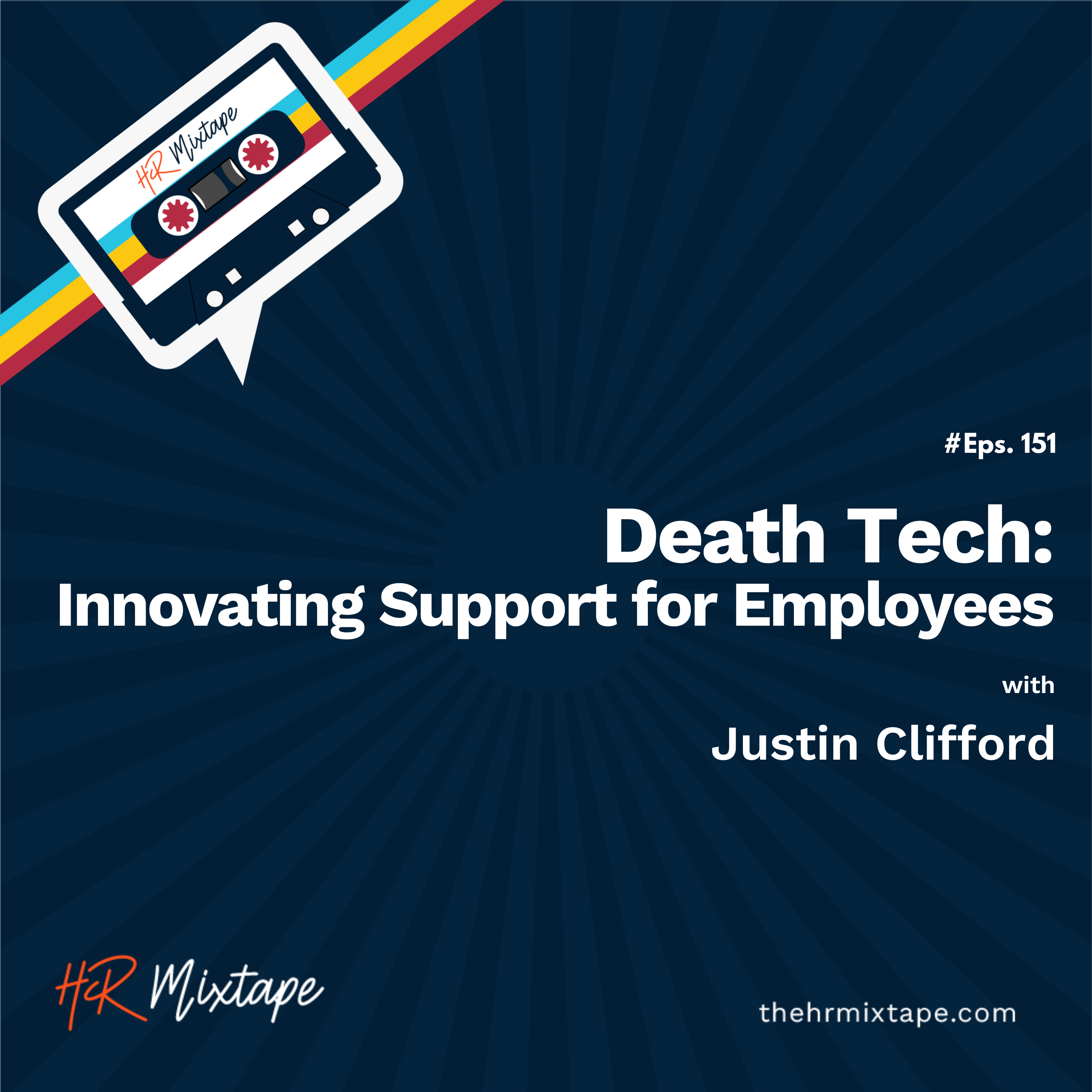 Death Tech: Innovating Support for Employees with Justin Clifford episode artwork