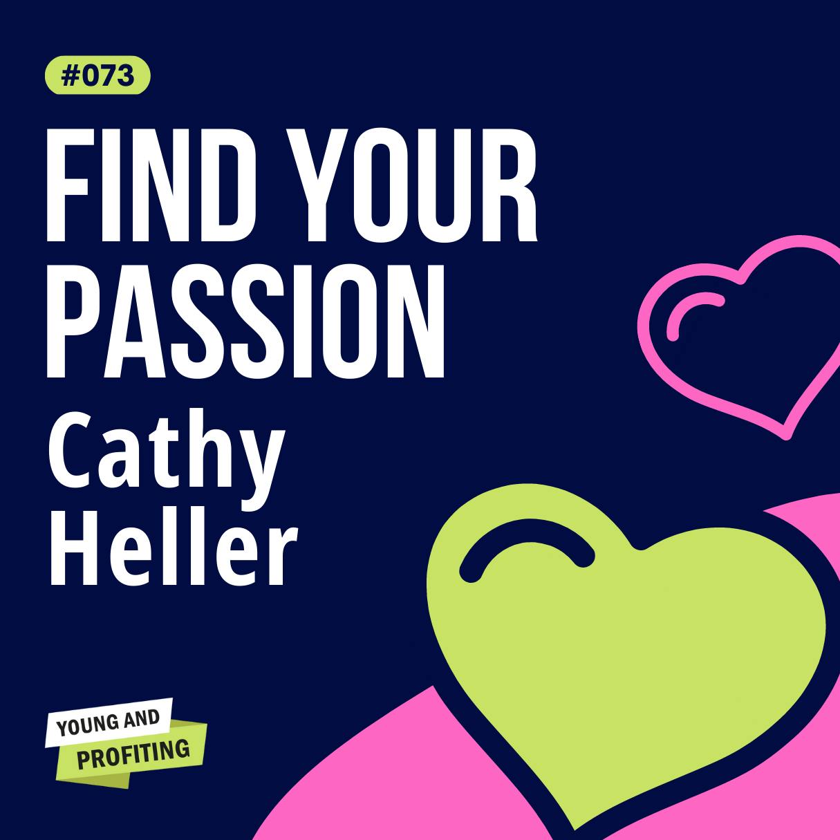 YAPClassic: Cathy Heller on Radical Empathy and Finding Work You Love by Hala Taha | YAP Media Network