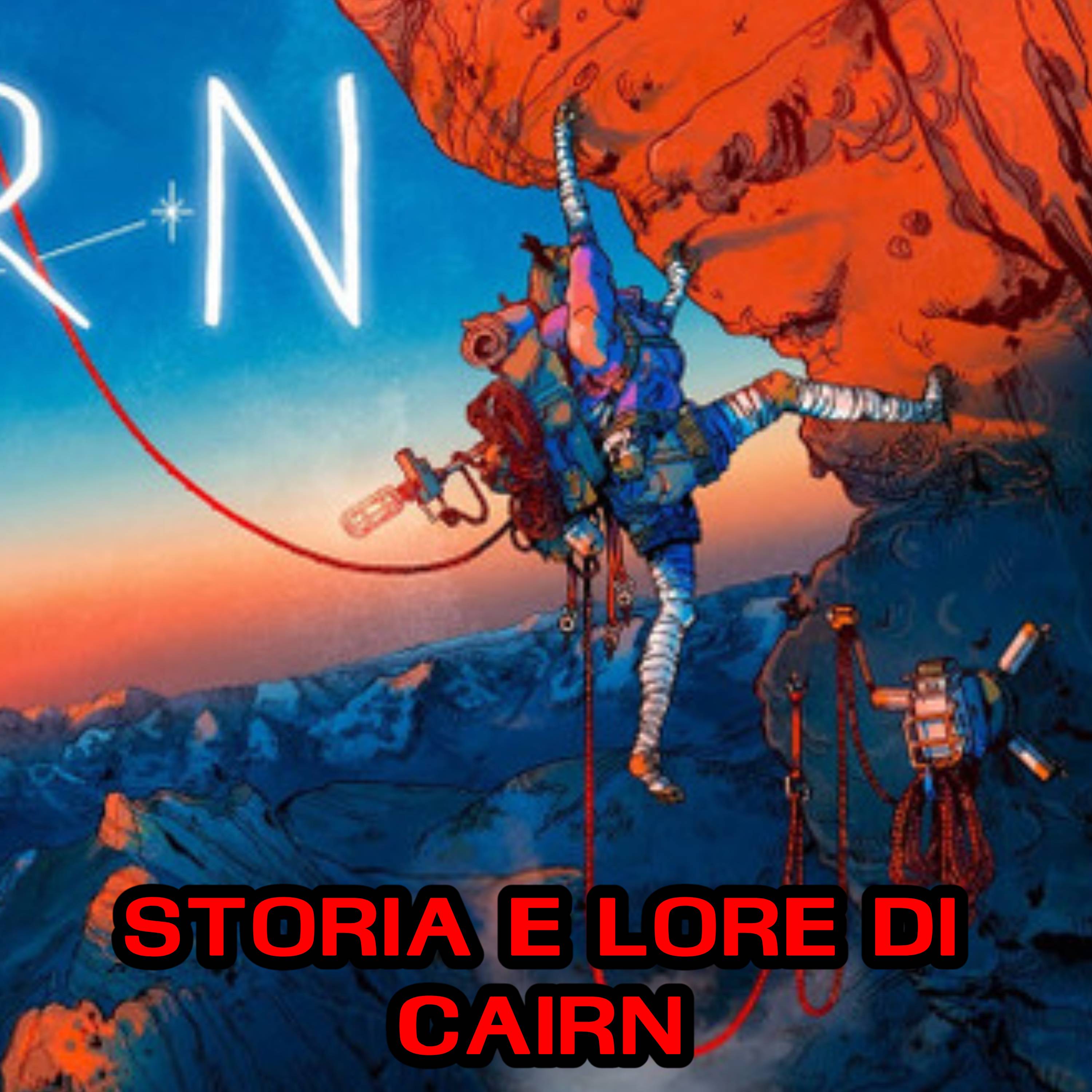Storia e Lore di Cairn - L'impresa di Aava, i trogloditi e la montagna episode artwork
