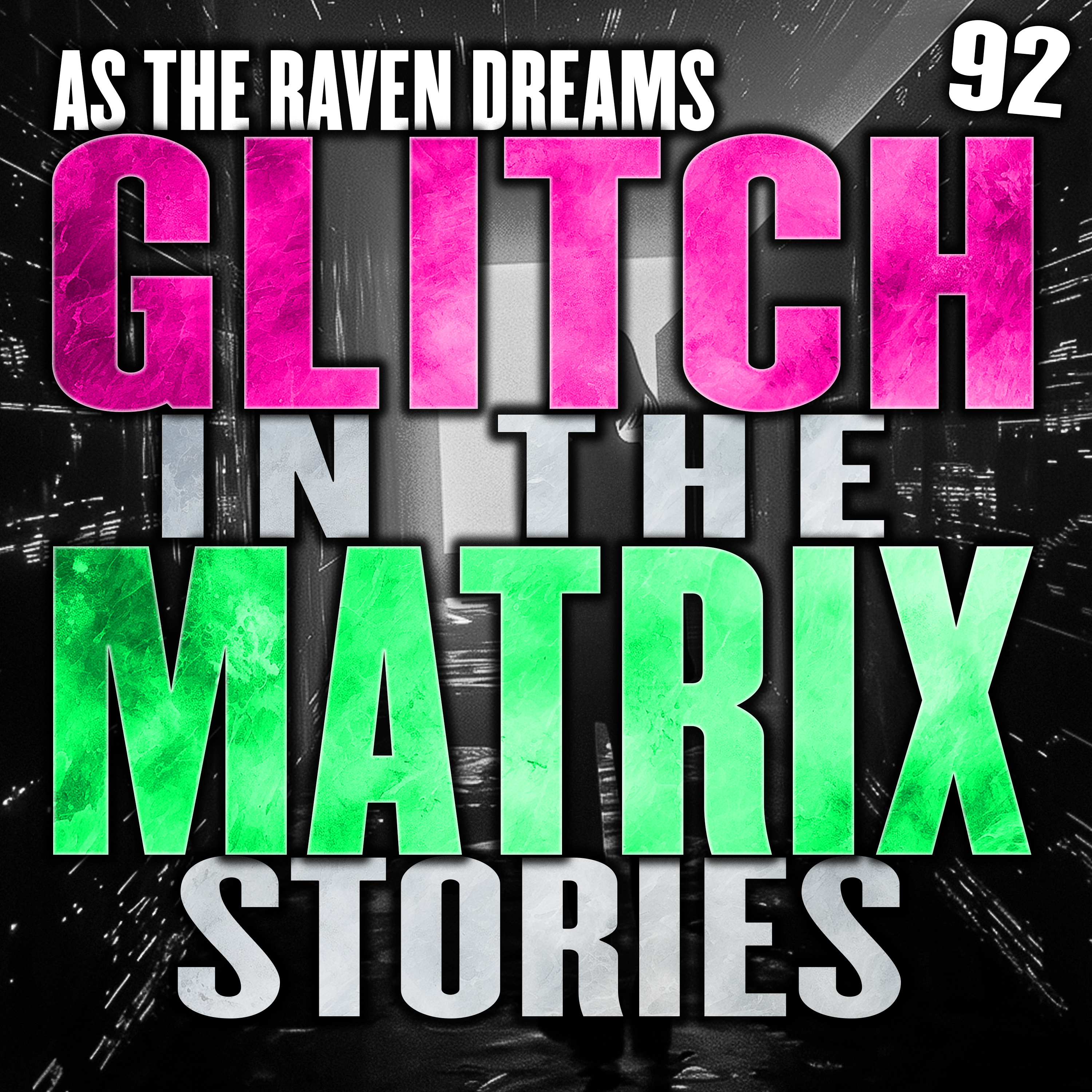 Glitch In The Matrix Stories Ep. 92 (CORRECTED AUDIO) | ATRD Podcast