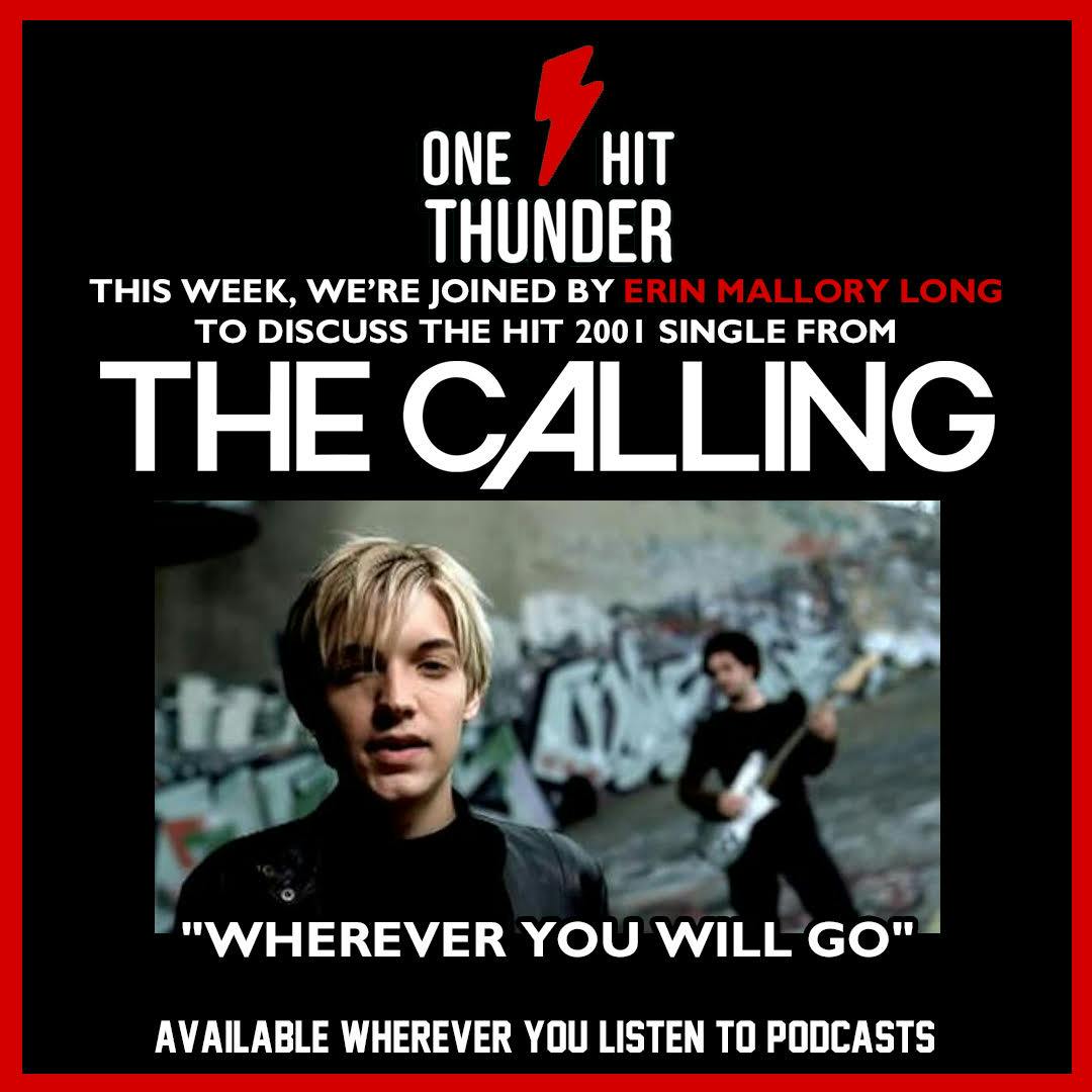 “Wherever You Will Go” by The Calling (f/ Erin Mallory Long) “Wherever You Will Go” by The Calling (f/ Erin Mallory Long)