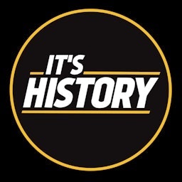 It’s History