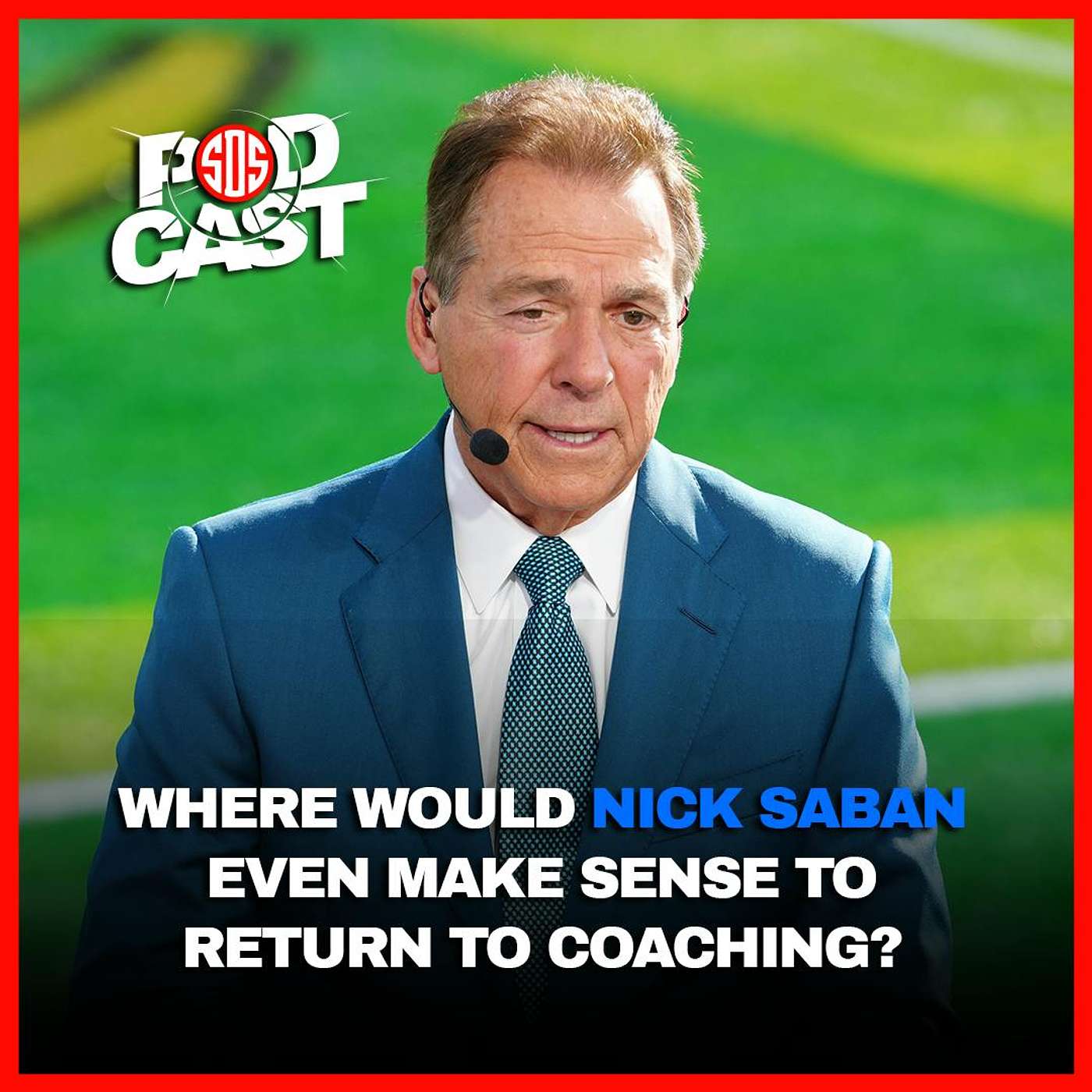 Nick Saban returning to coaching? Day 1 SEC Media Days storylines, JD PicKell interview