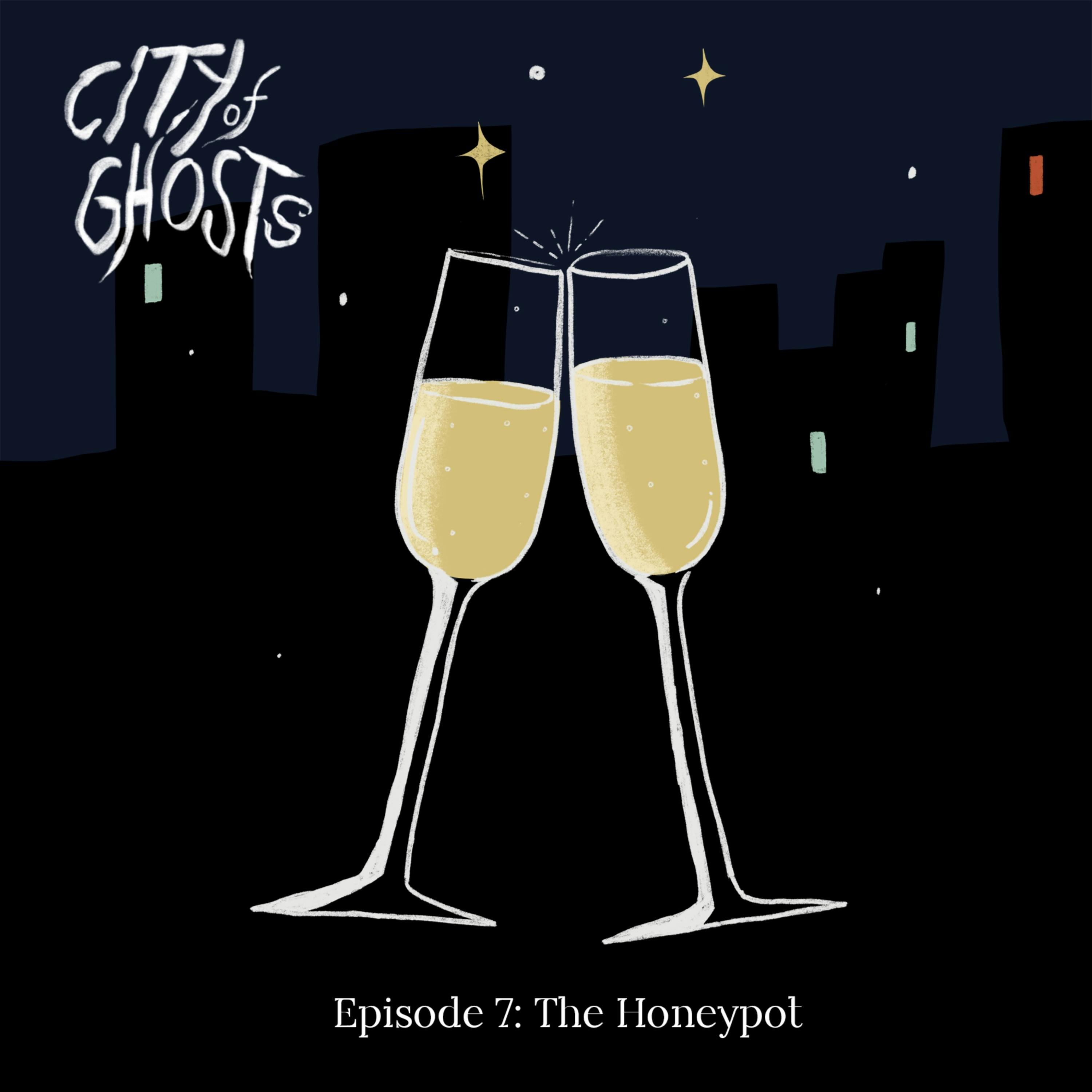 Episode 7: The Honeypot