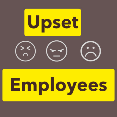 Tips For Dealing With Upset Employees episode artwork