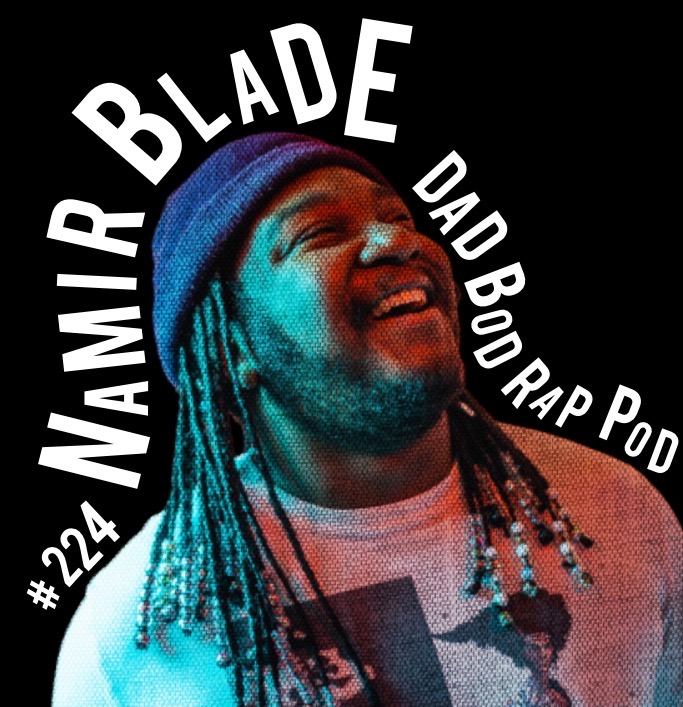 Episode 224- Unconventional and Unmethodical with guest Namir Blade episode artwork