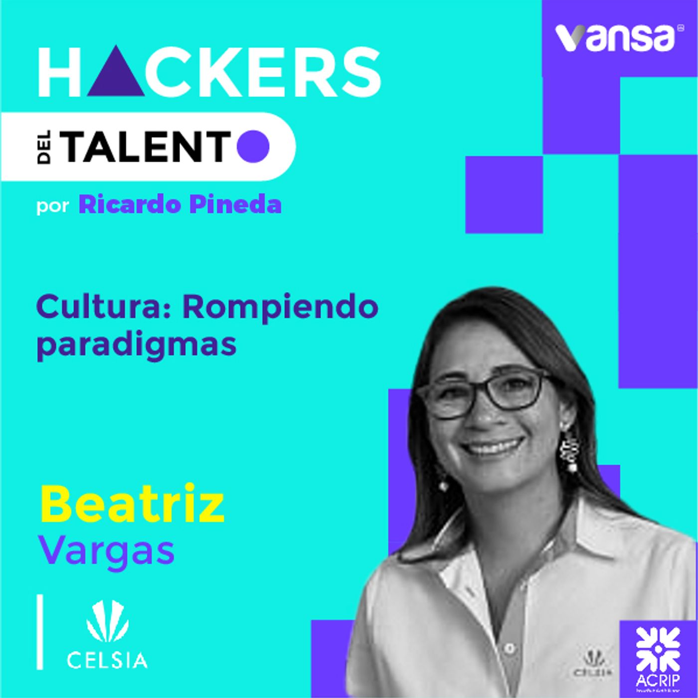 041. Cultura: rompiendo paradigmas - Beatriz Vargas  (Celsia)  -  Lado B episode artwork