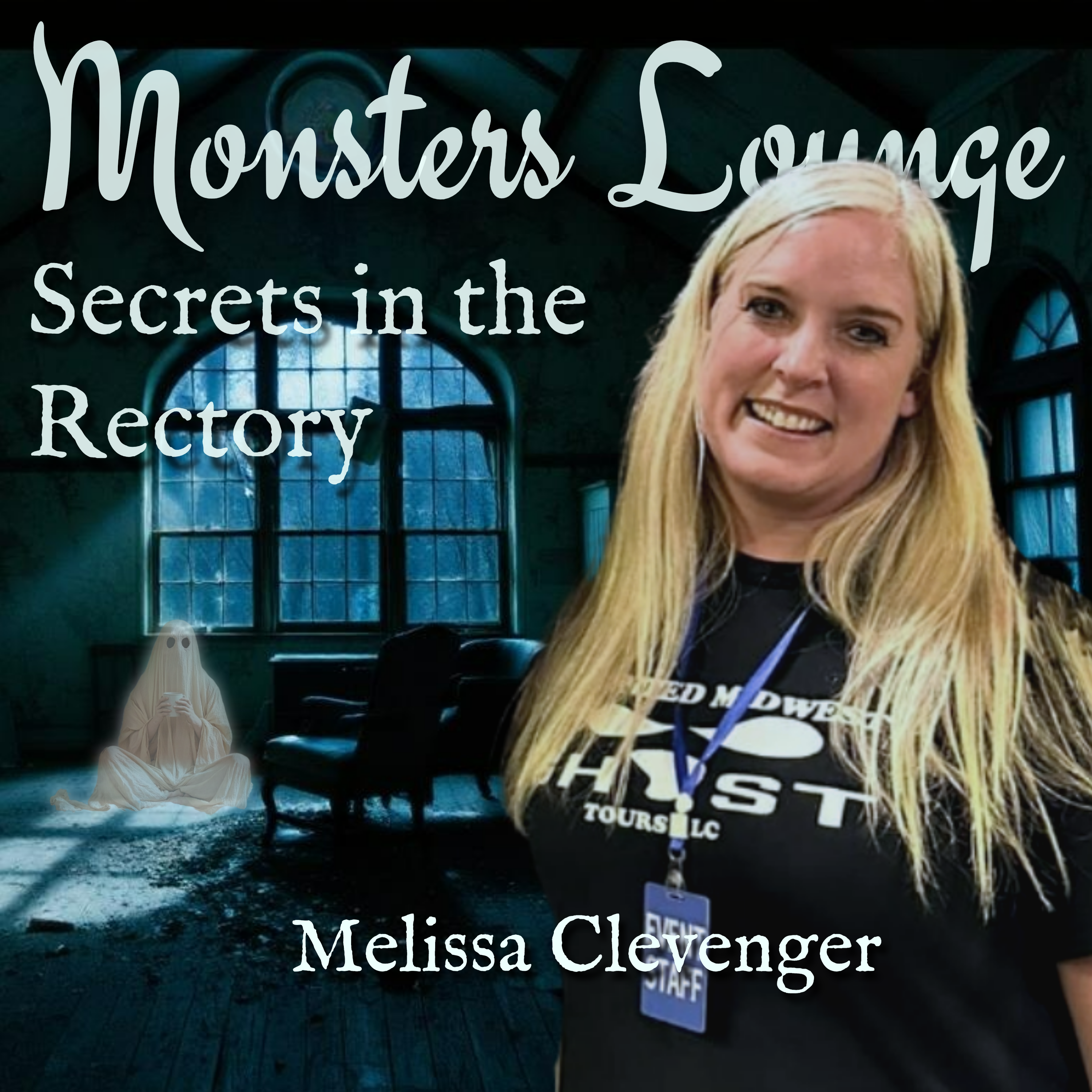 Secrets in the Rectory - Monsters Lounge Podcast