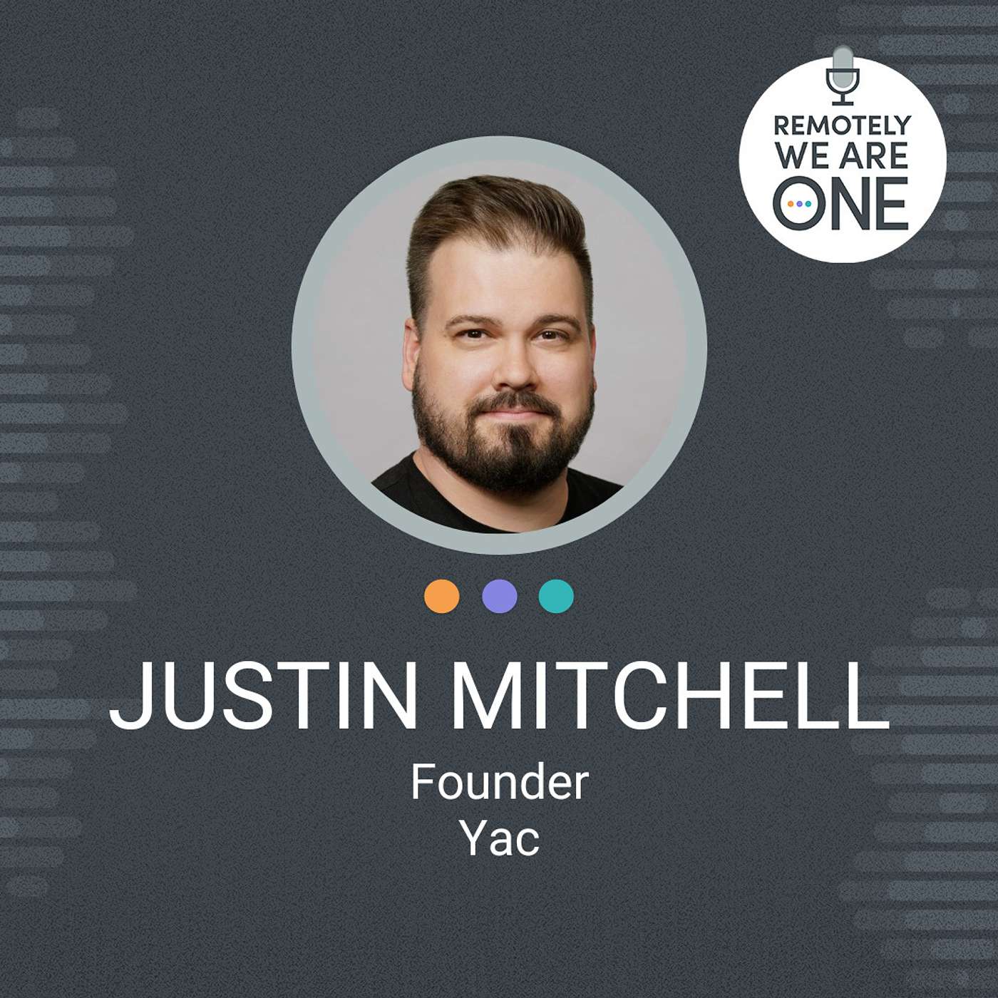Yelling Across Cubicles - Justin Mitchell - ep. 022