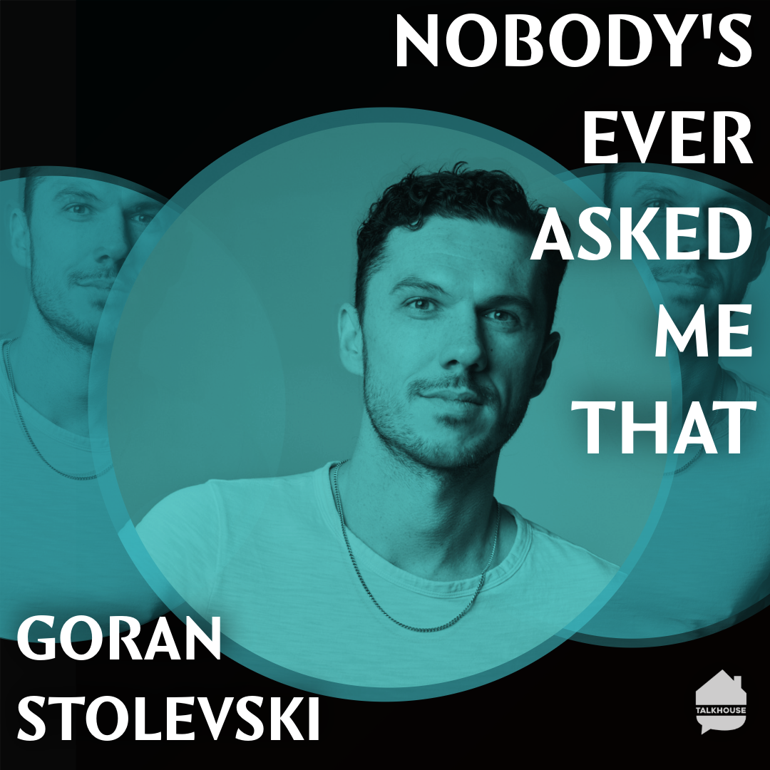 Nobody's Ever Asked Me That: Goran Stolevski episode artwork
