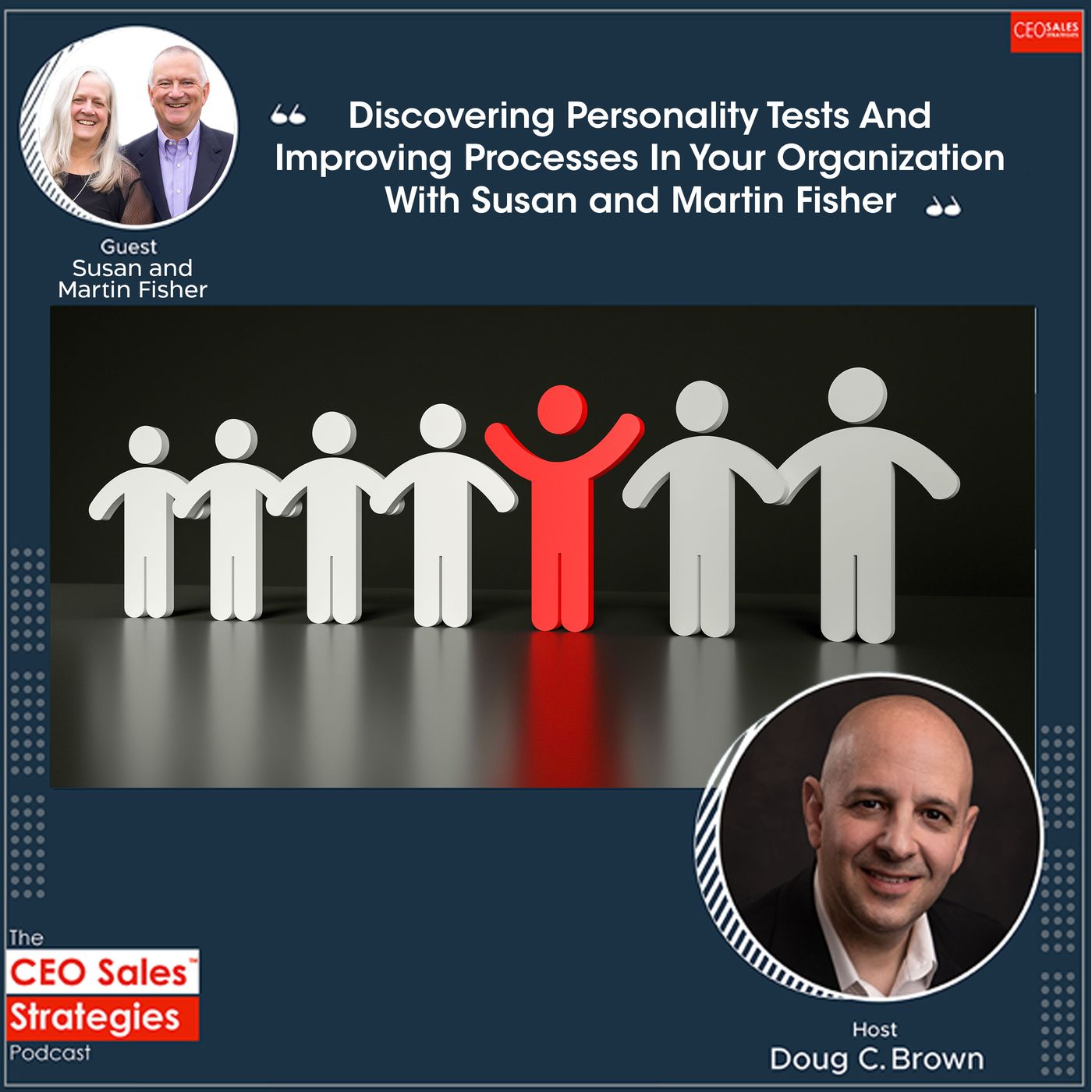 Discovering Personality Tests And Improving Processes In Your Organization With Susan And Martin Fisher [Episode 57] episode artwork