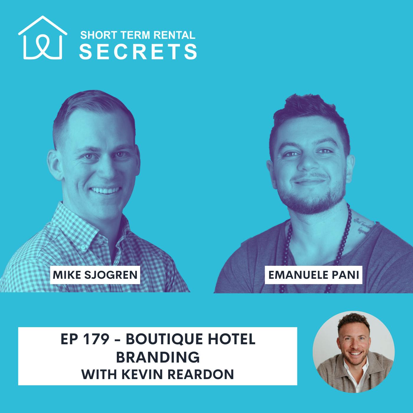Ep 179 - Boutique Hotel Branding with Kevin Reardon