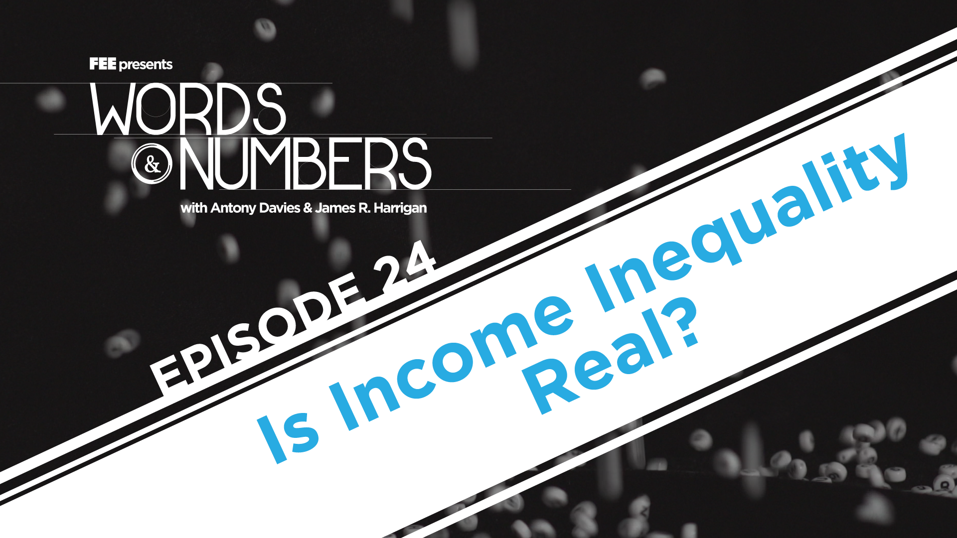 Episode 24: Is Income Inequality Real?