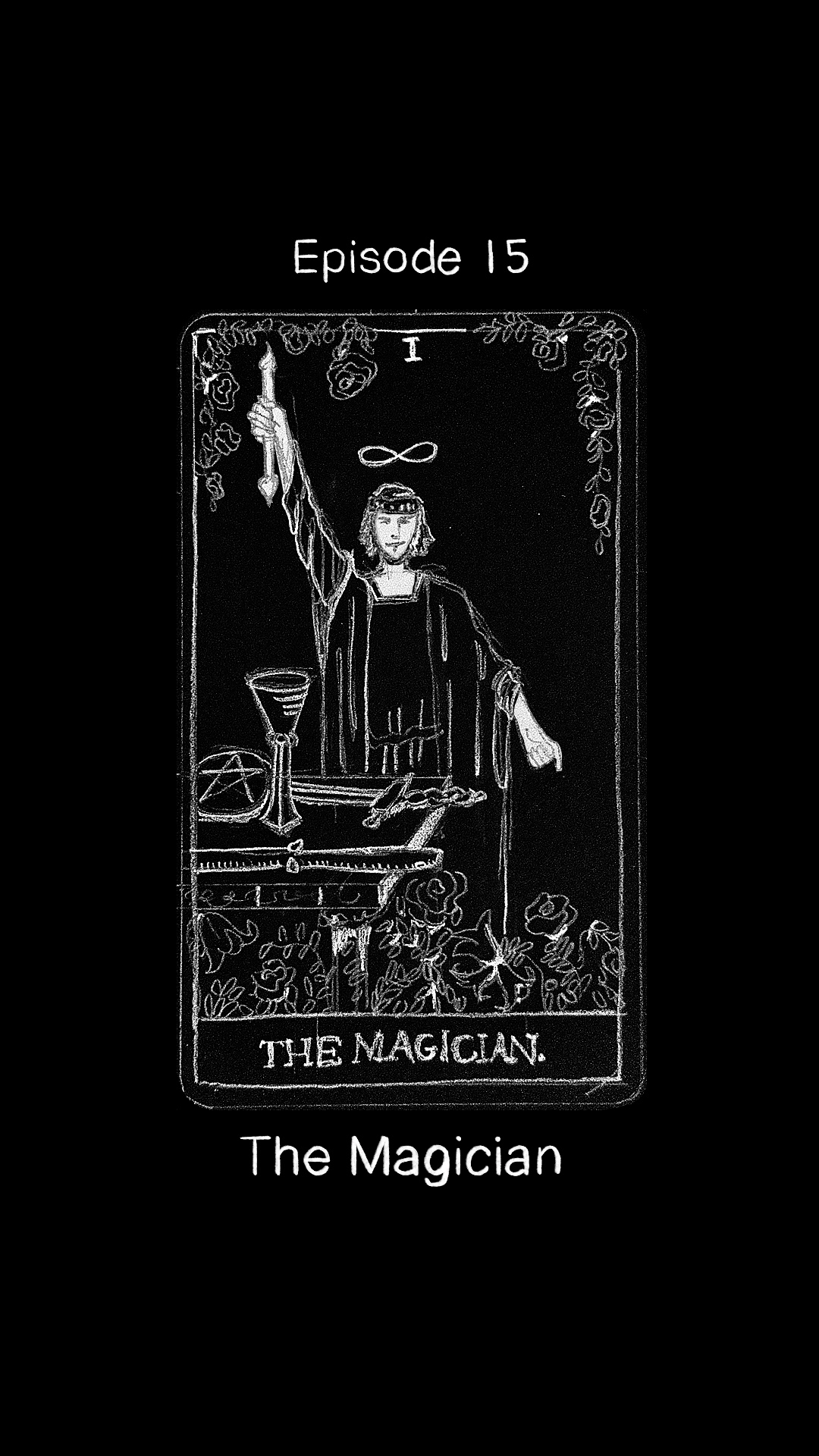 Ep. 15 | The Magician