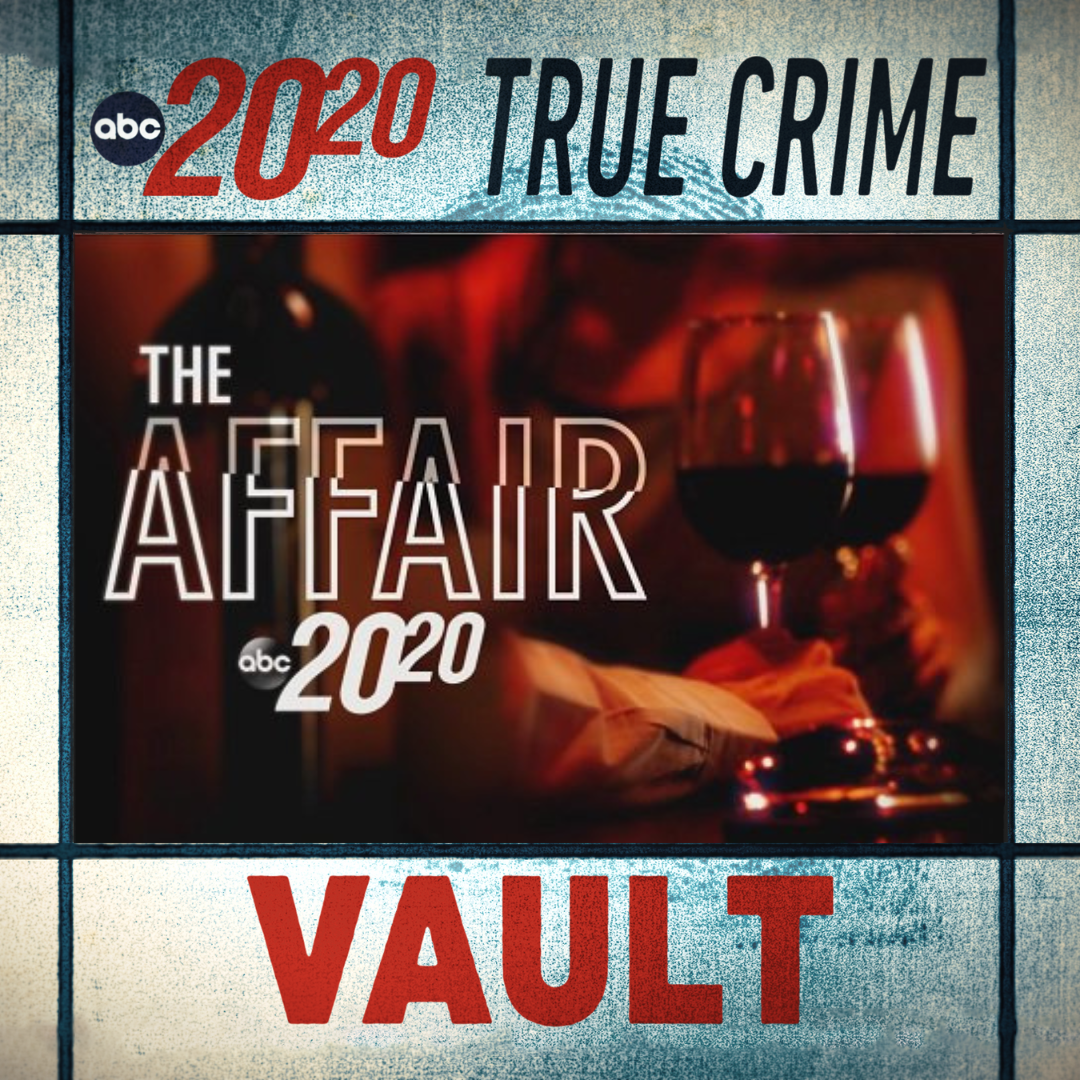 True Crime Vault: The Affair