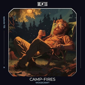 Camp-Fires | Woodcraft episode artwork
