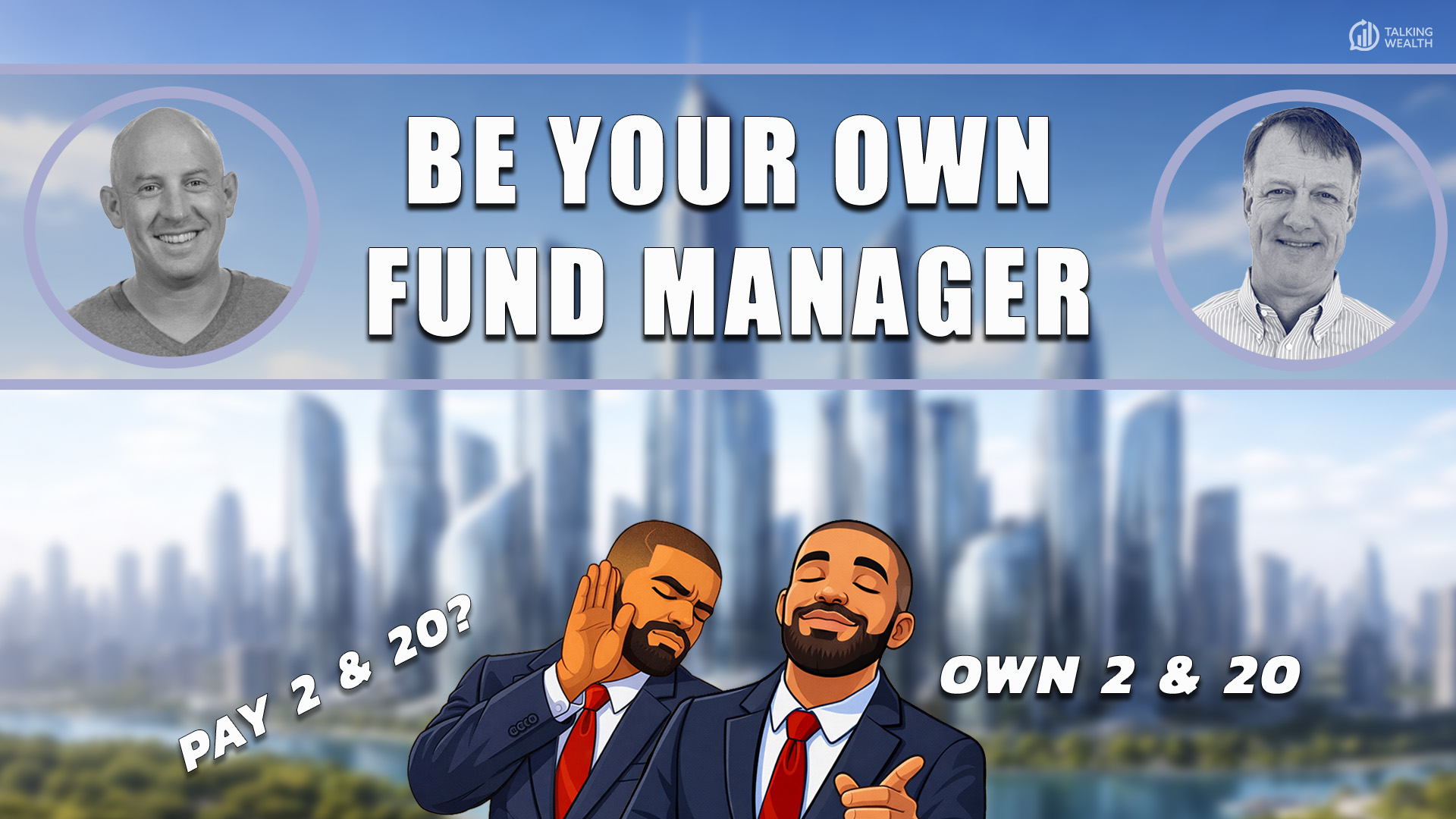 Be the GP: How to Invest in the 2 & 20