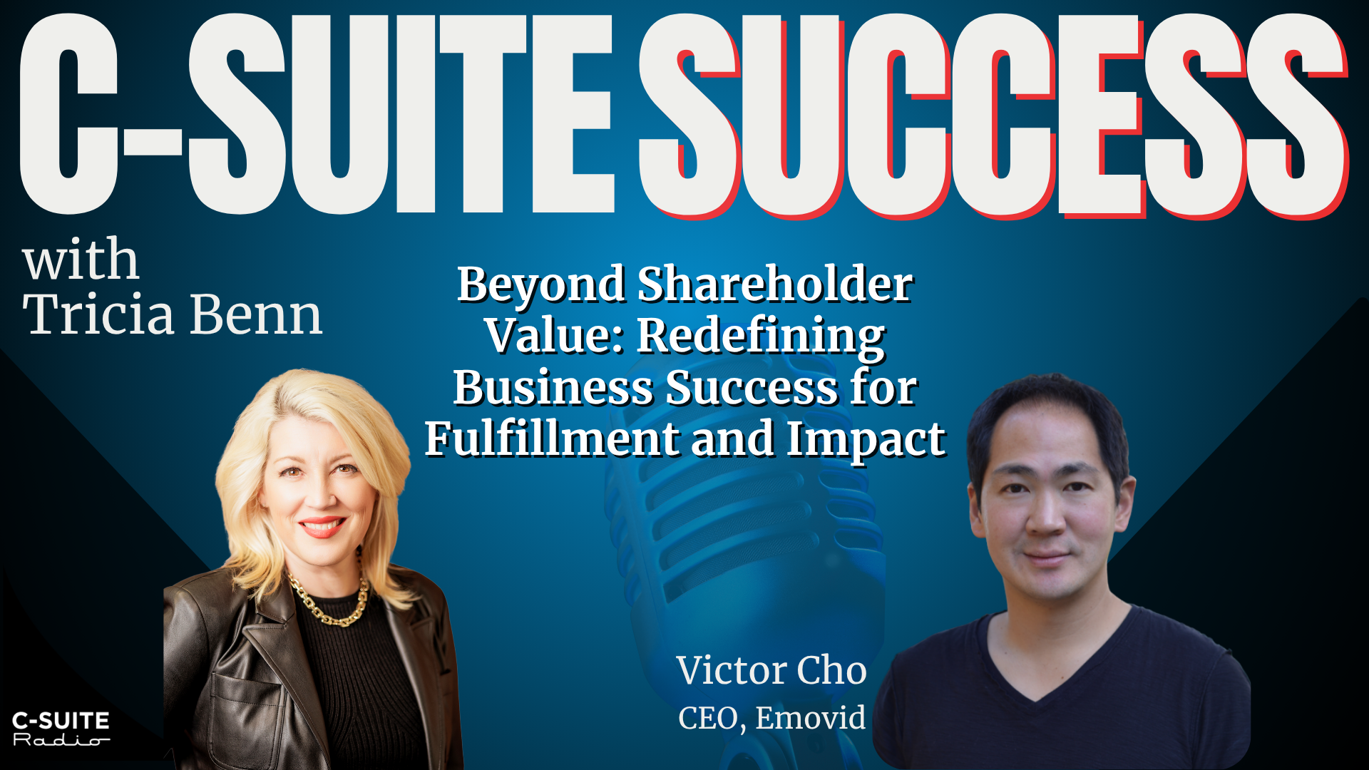 CSS RERUN -- Beyond Shareholder Value: Redefining Business Success for Fulfillment and Impact