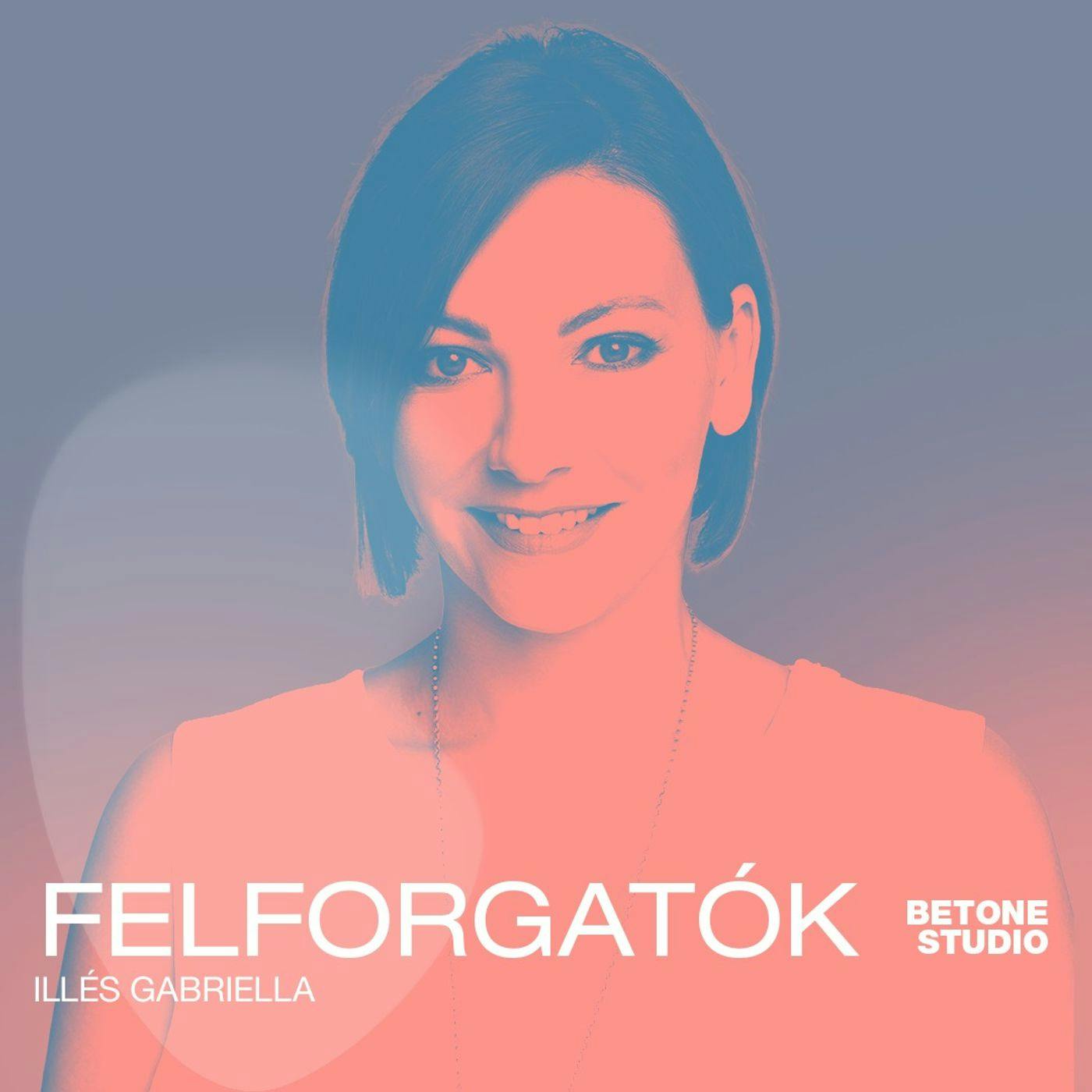 A fejlődés iránti vágy és a szenvedély hajtja - Illés Gabriella A fejlődés iránti vágy és a szenvedély hajtja - Illés Gabriella