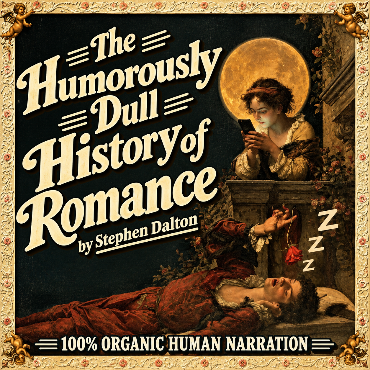 The History of Romance is so Boring...You'll Fall Asleep