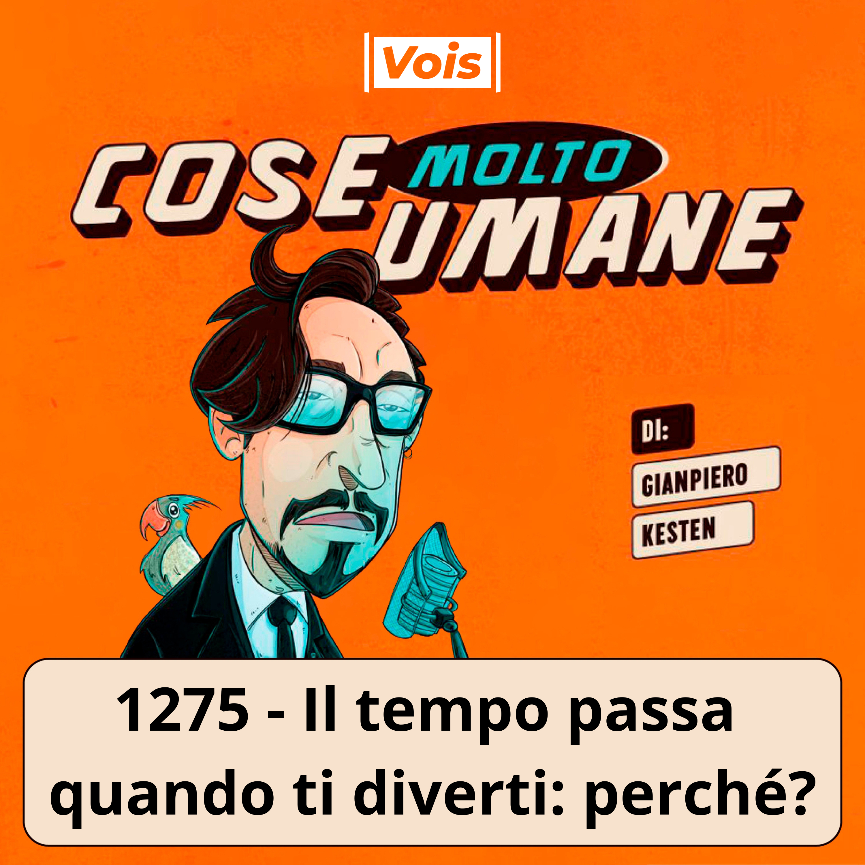 1275 - Il tempo passa quando ti diverti: perché?