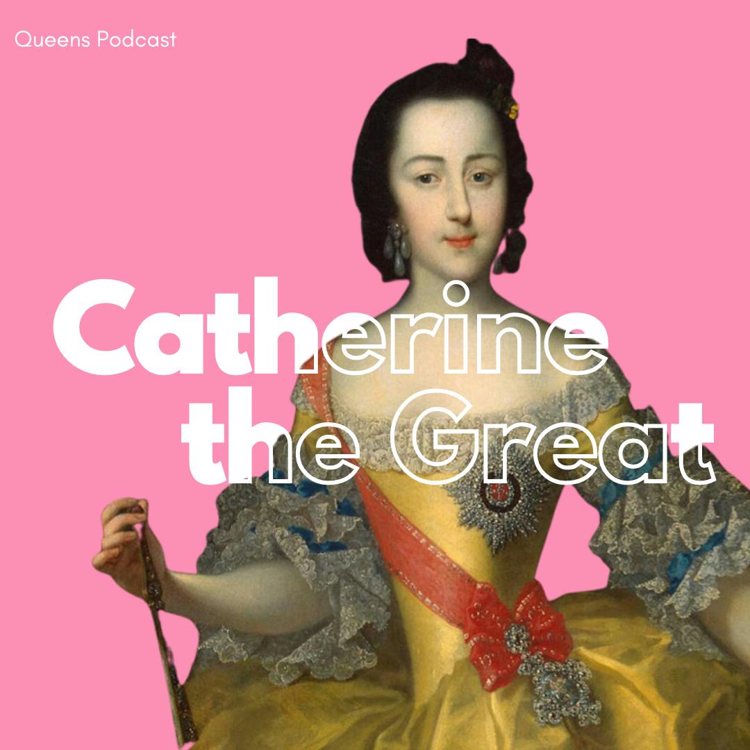 Catherine the Great, part 1