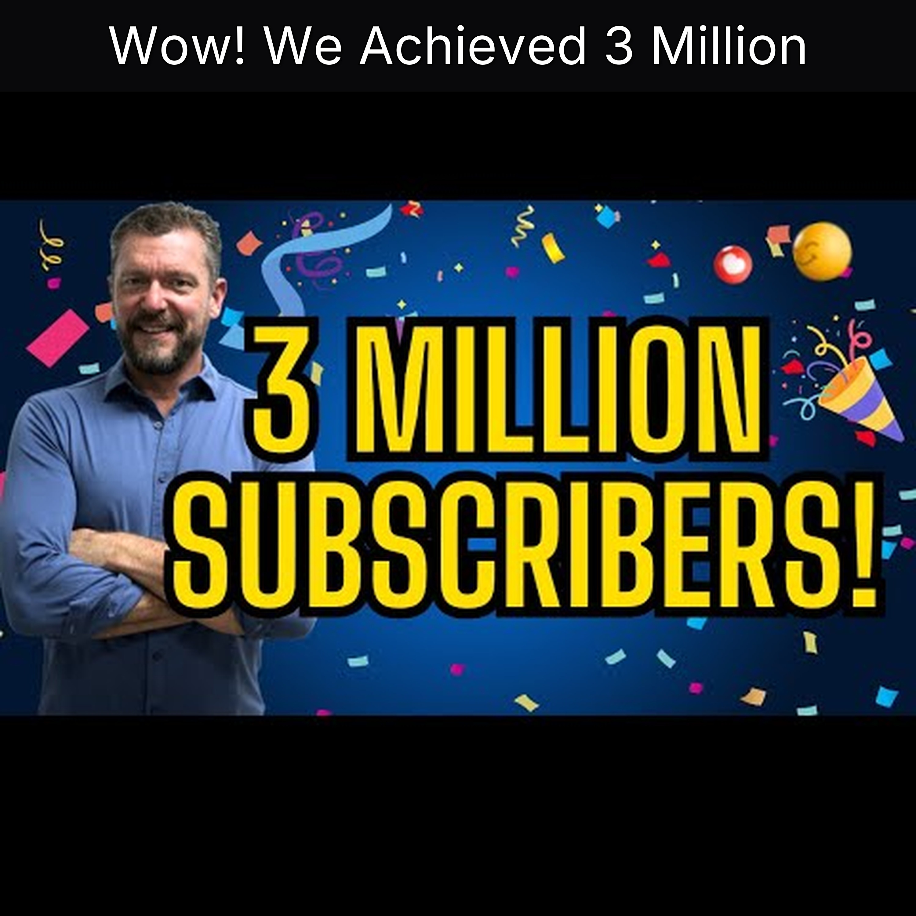 Wow! We Achieved 3 Million