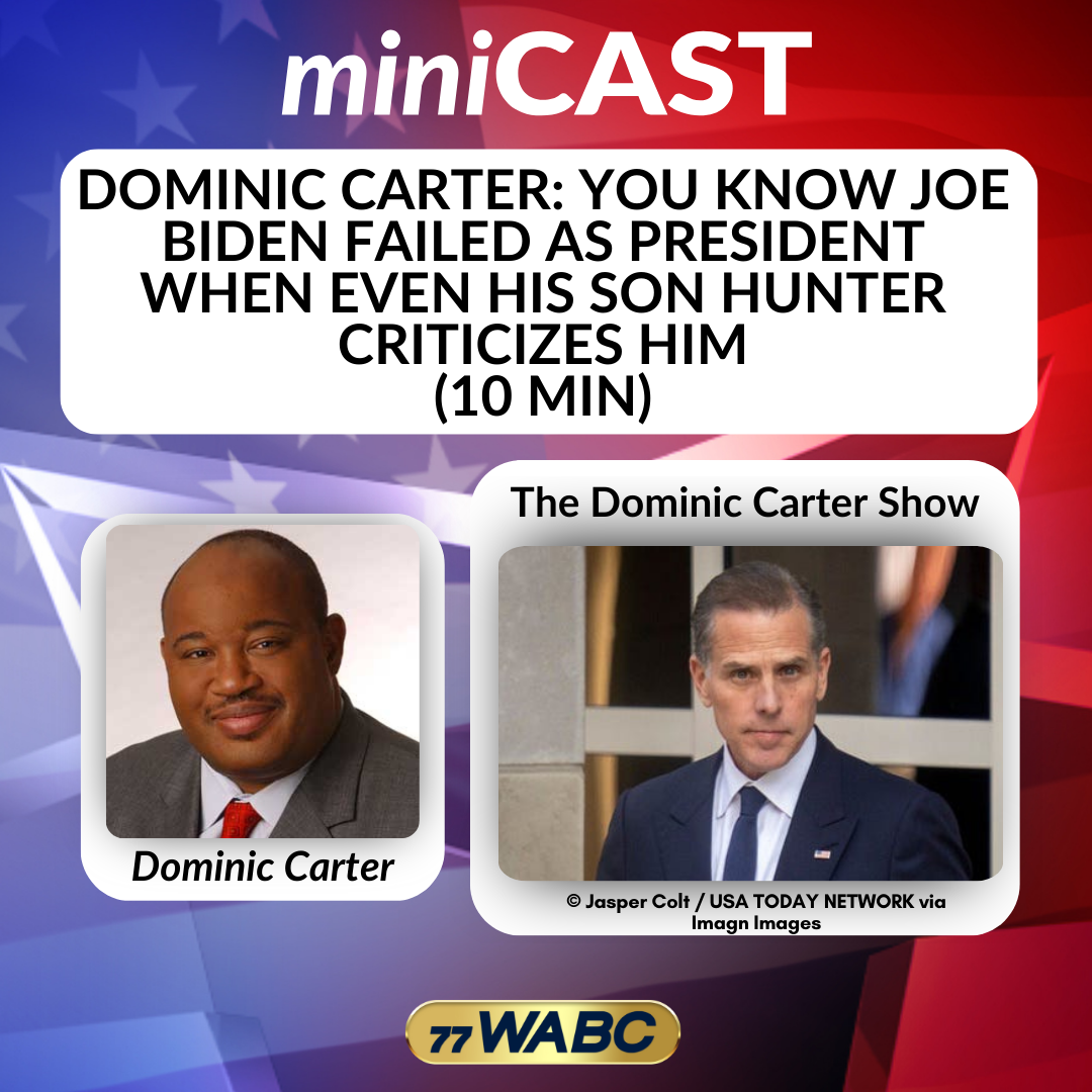 Dominic Carter: You Know Joe Biden Failed as President When Even His Son Hunter Criticizes Him (10 min) | 12-23-25