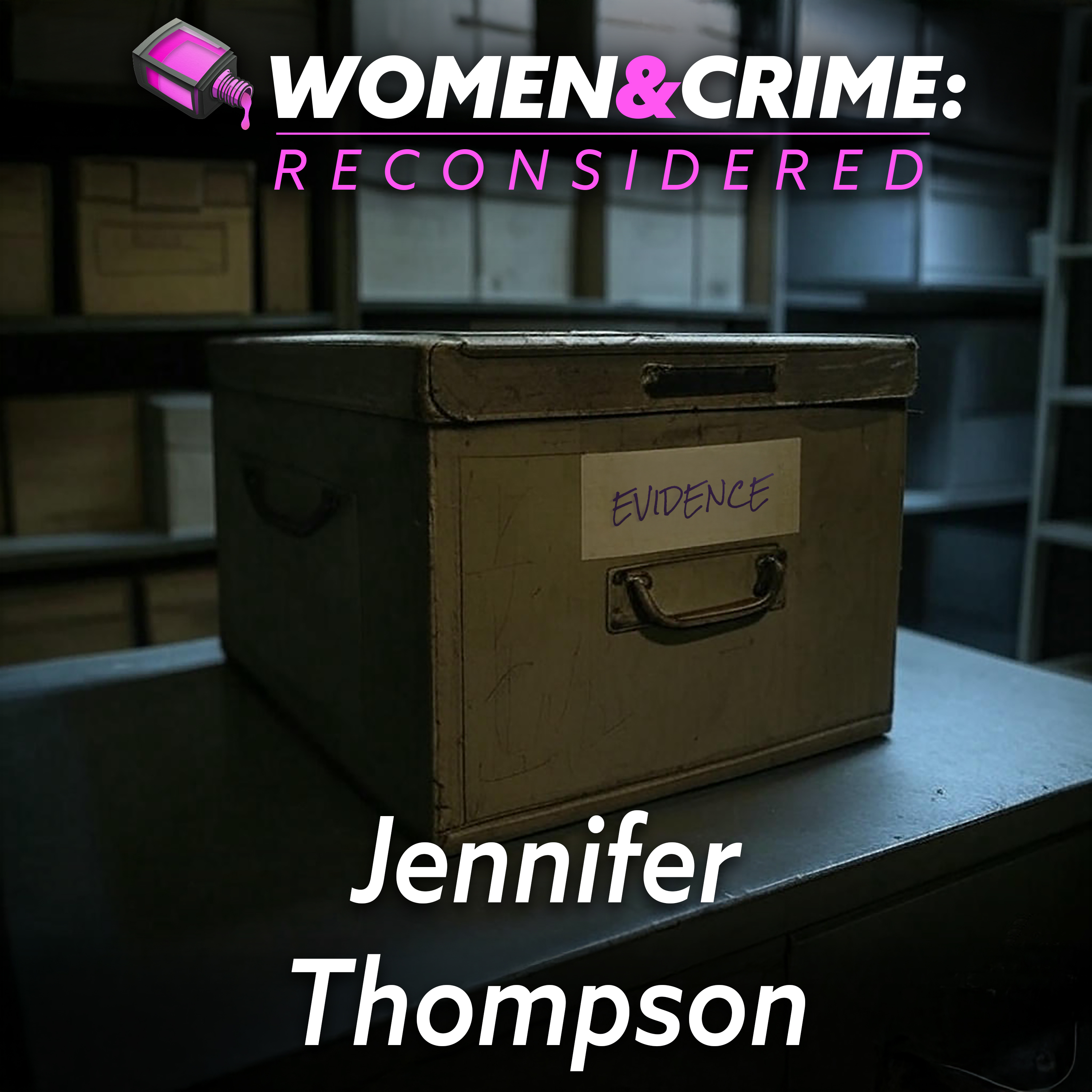 Reconsidered: Jennifer Thompson episode artwork