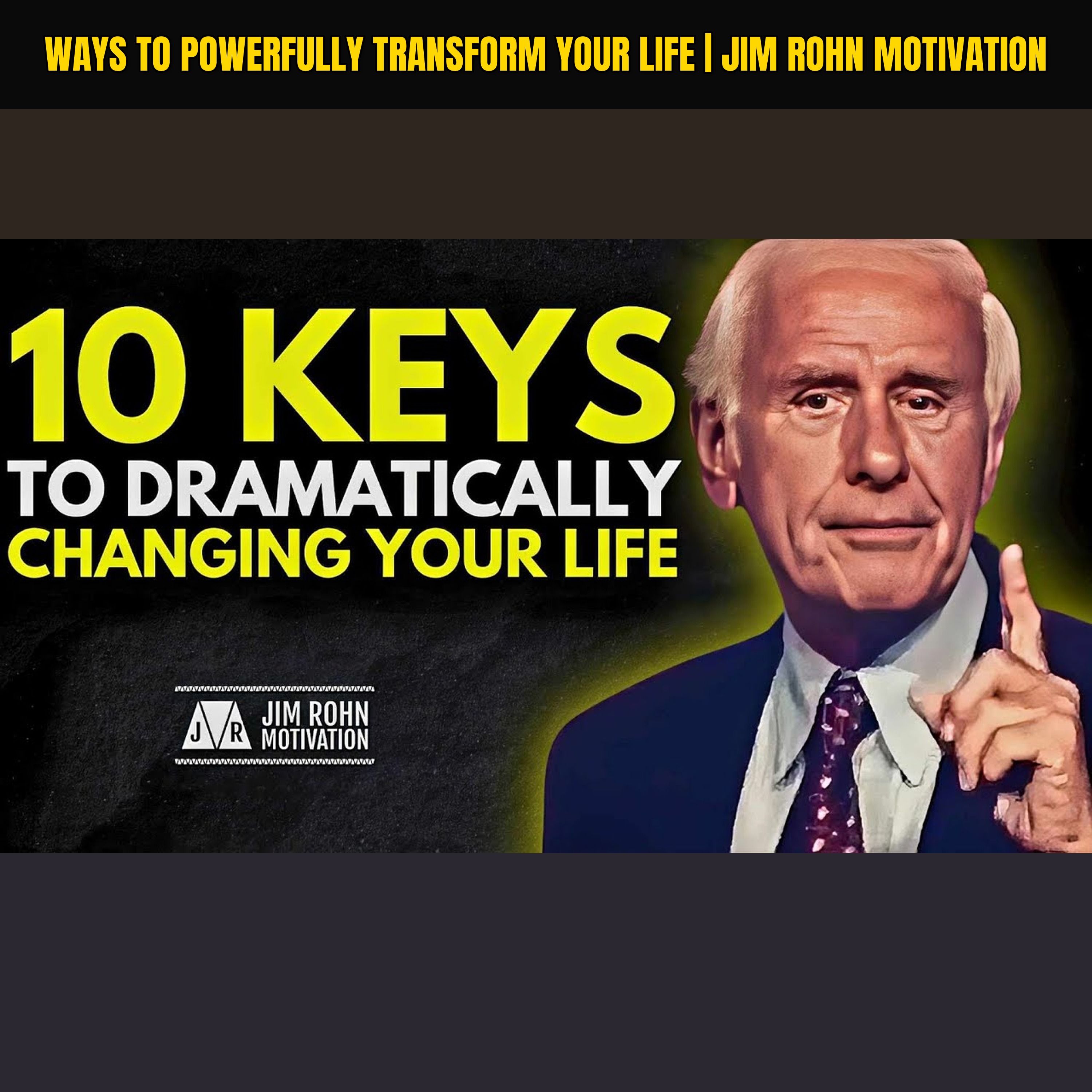 Ways to Powerfully Transform Your Life | Jim Rohn Motivation episode artwork