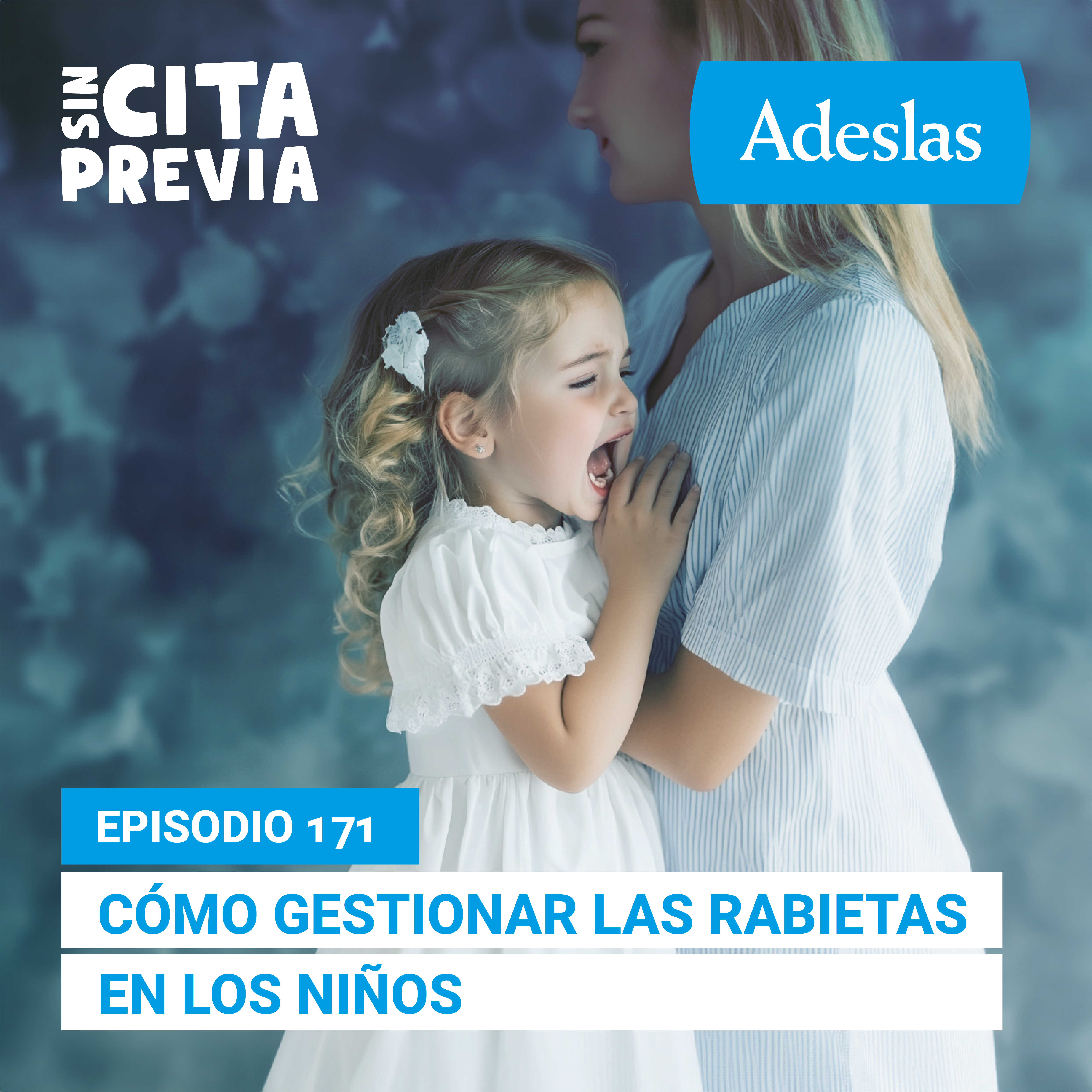 Cómo gestionar las rabietas en los niños