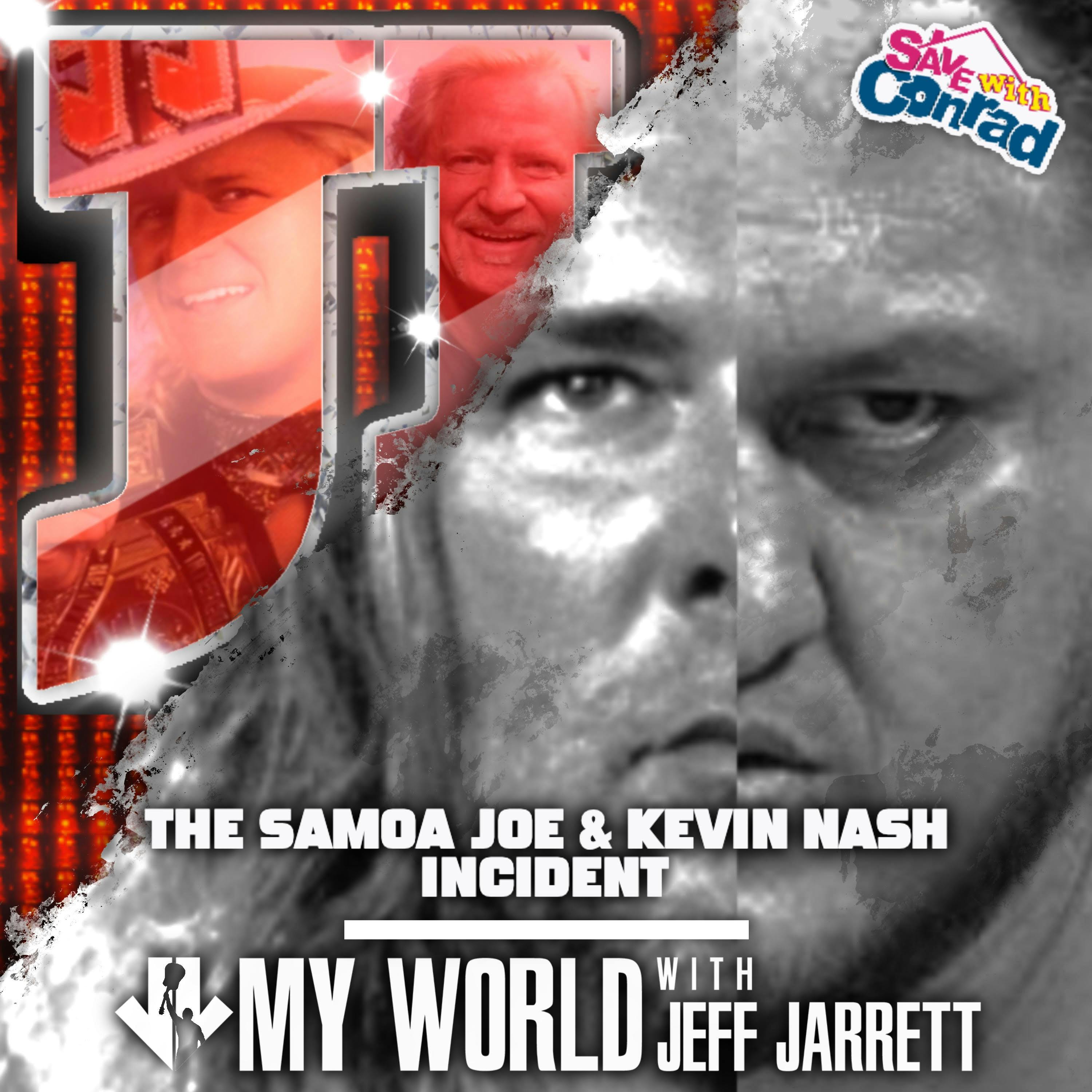 Episode 84: The Samoa Joe & Kevin Nash Incident