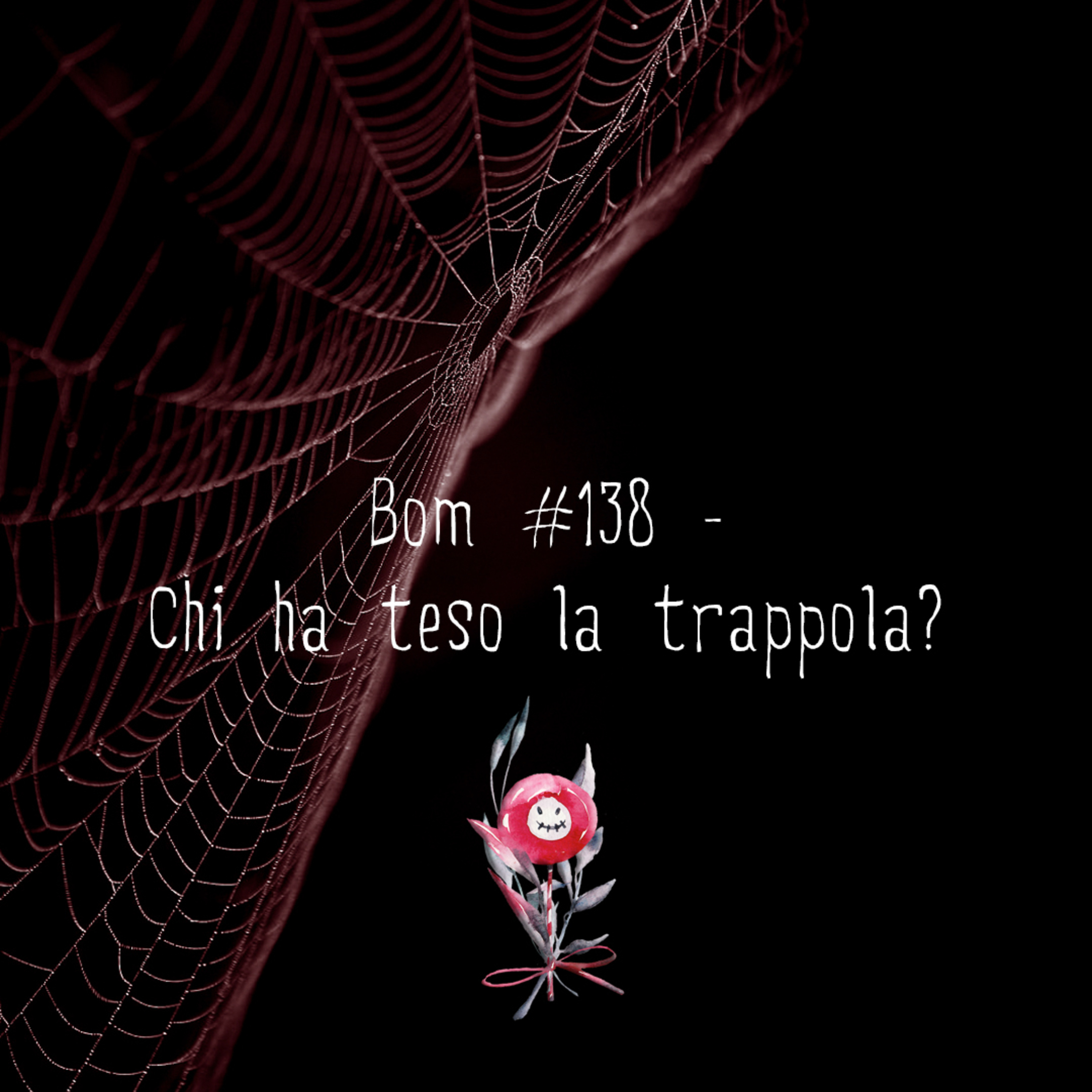 #138 - Chi ha teso la trappola? episode artwork