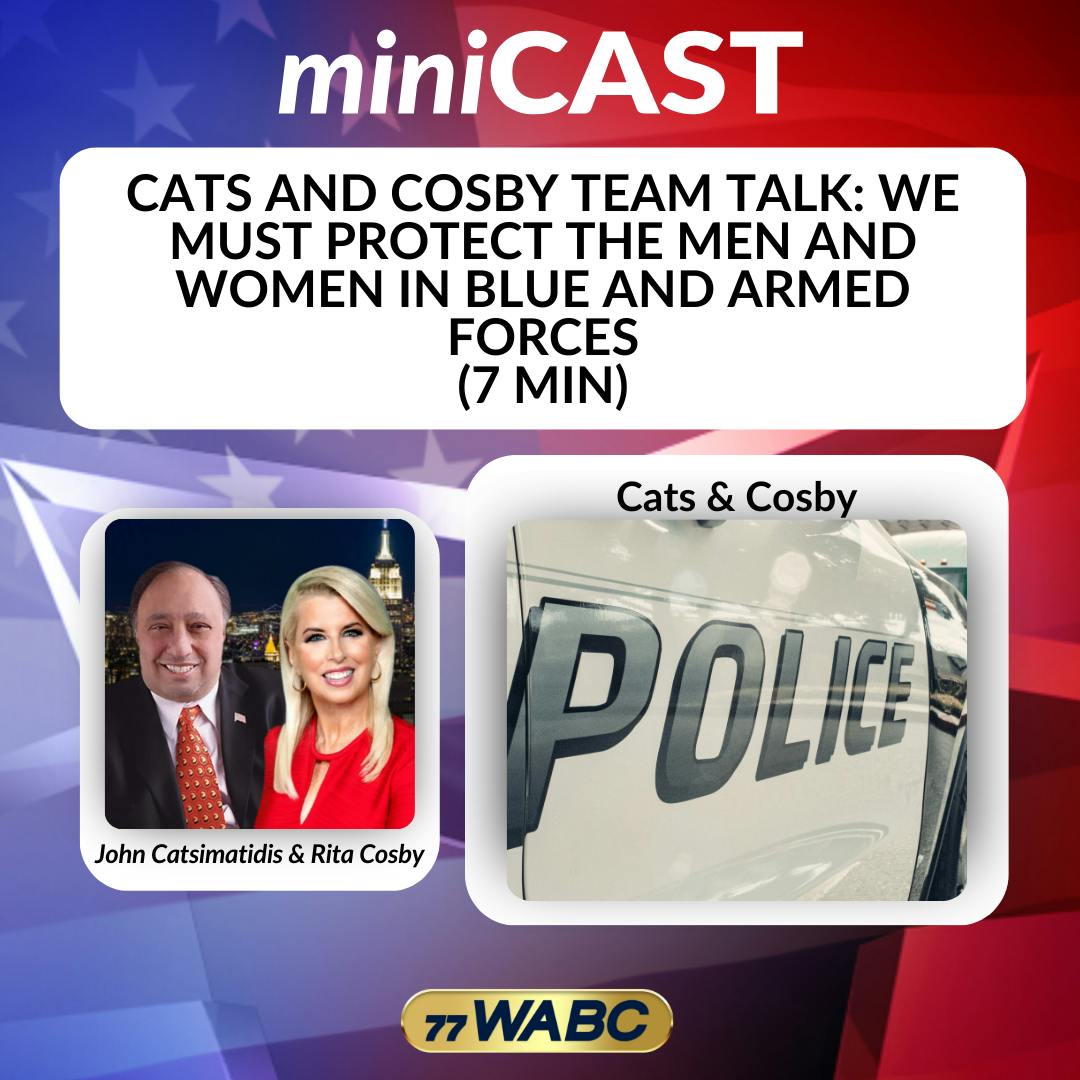 Cats and Cosby Team Talk: We Must Protect the Men and Women in Blue and Armed Forces (7 min) Cats and Cosby Team Talk: We Must Protect the Men and Women in Blue and Armed Forces (7 min)
