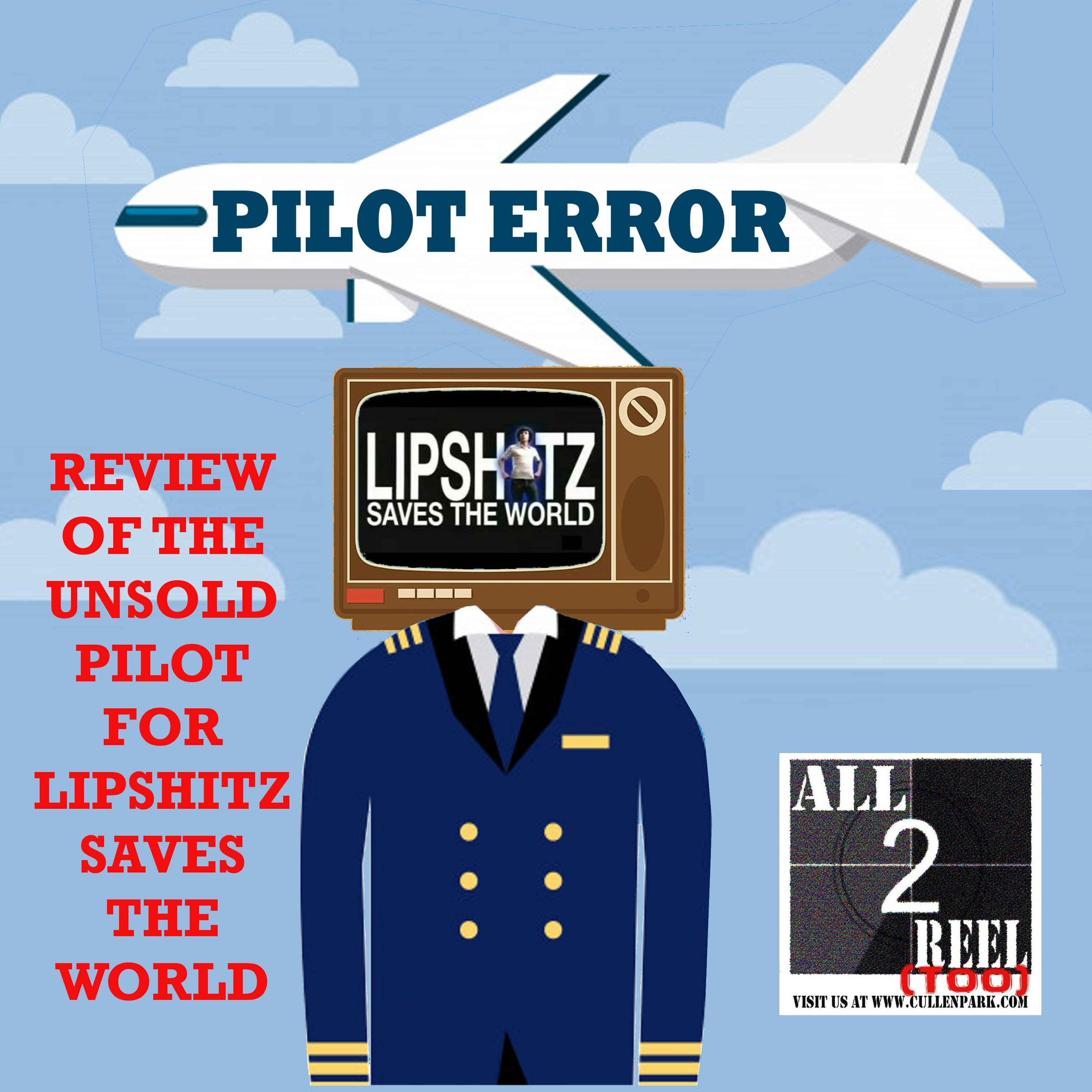 Lipshitz Saves the World (2007) - PILOT ERROR TV REVIEW Image
