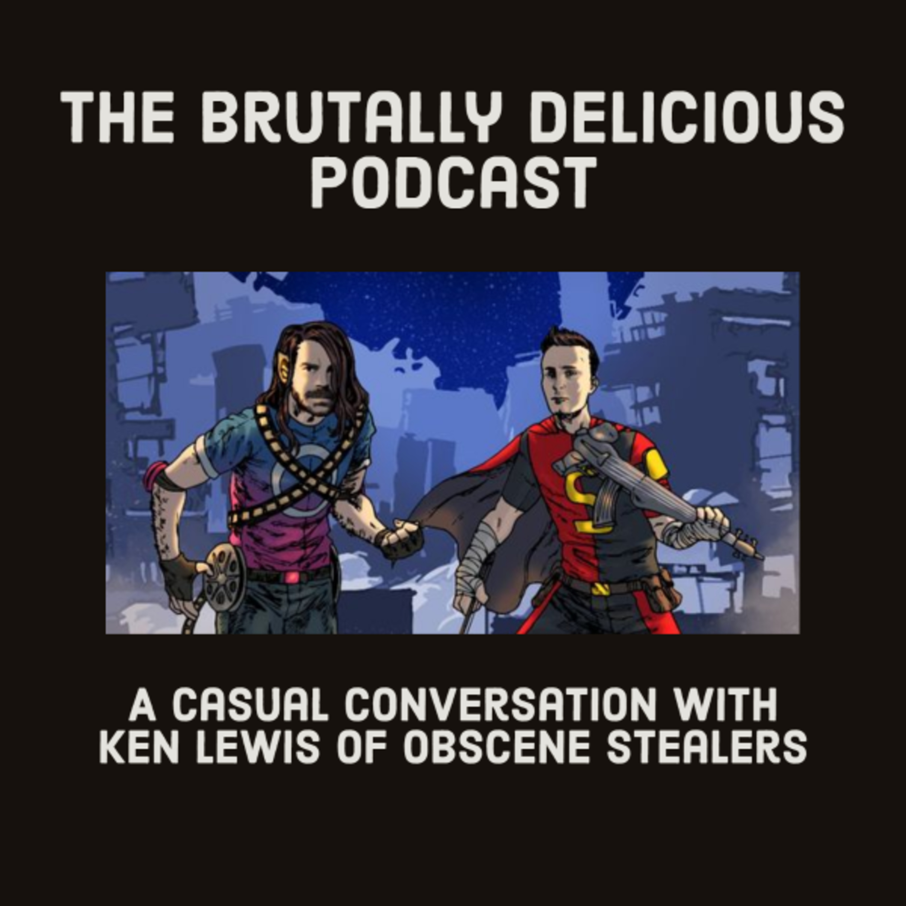 A Casual Conversation with Ken Lewis of Obscene Stealer- Season 4 Ep. #103 episode artwork