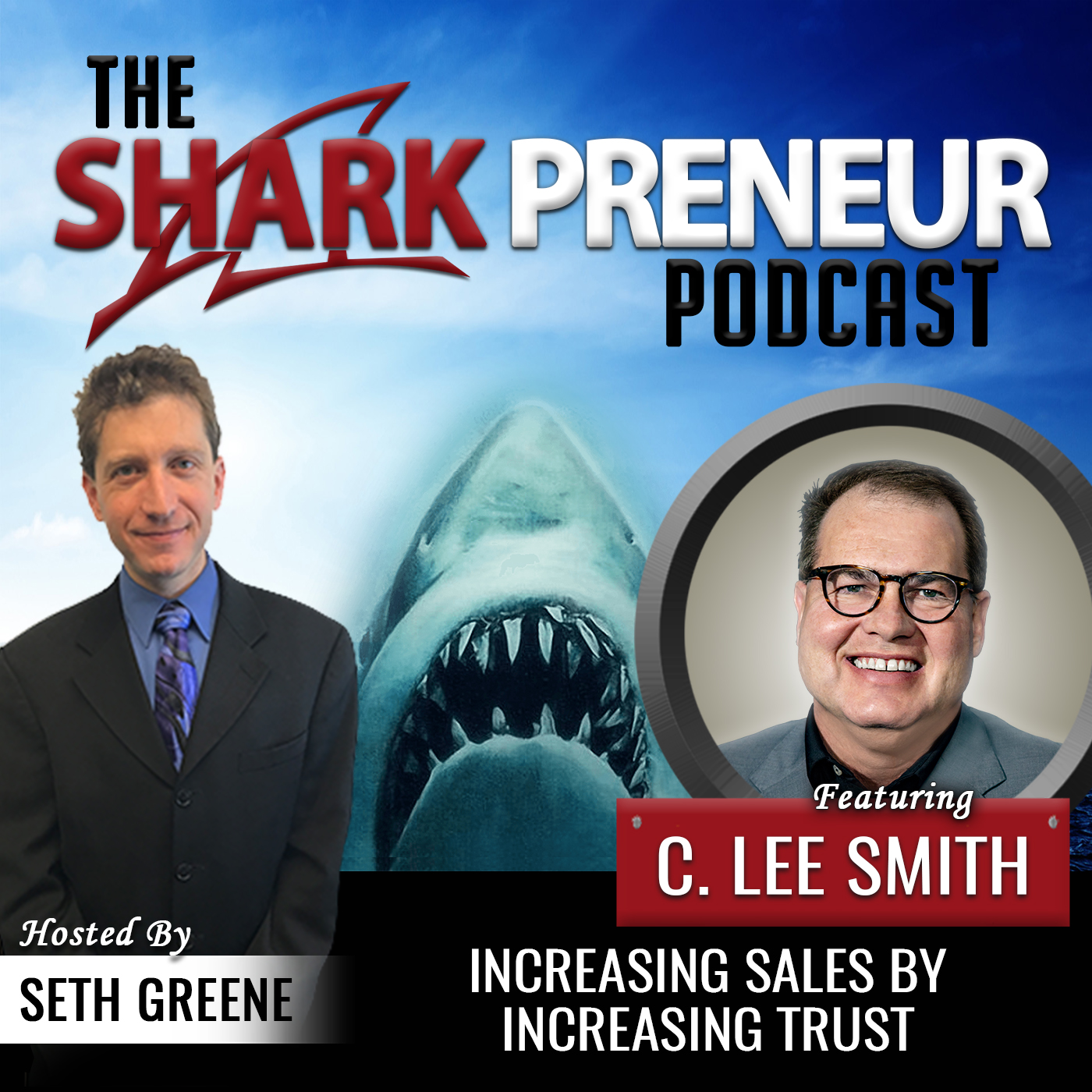 496: Increasing Sales by Increasing Trust with C. Lee Smith